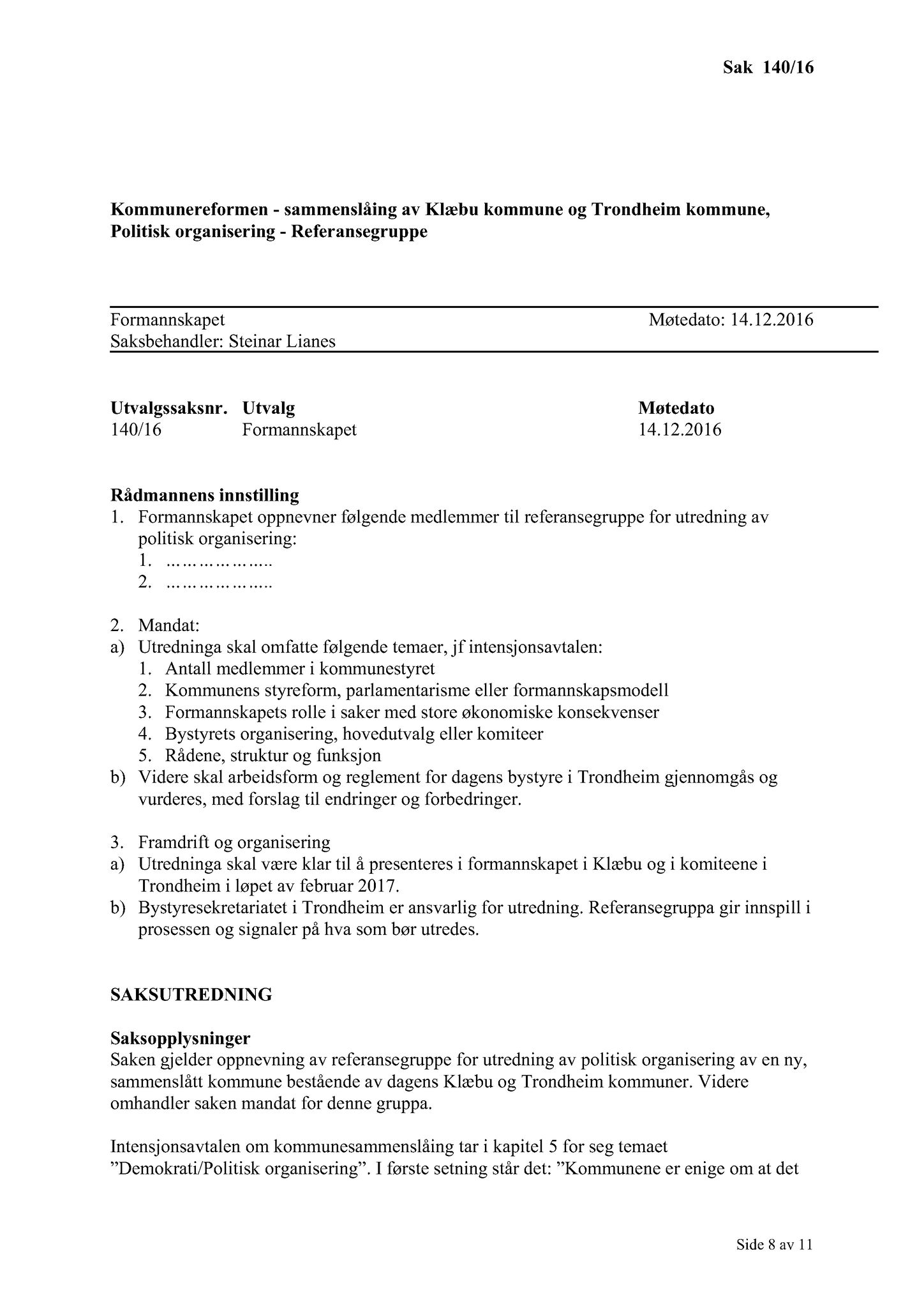 Klæbu Kommune, TRKO/KK/02-FS/L009: Formannsskapet - Møtedokumenter, 2016, p. 3791