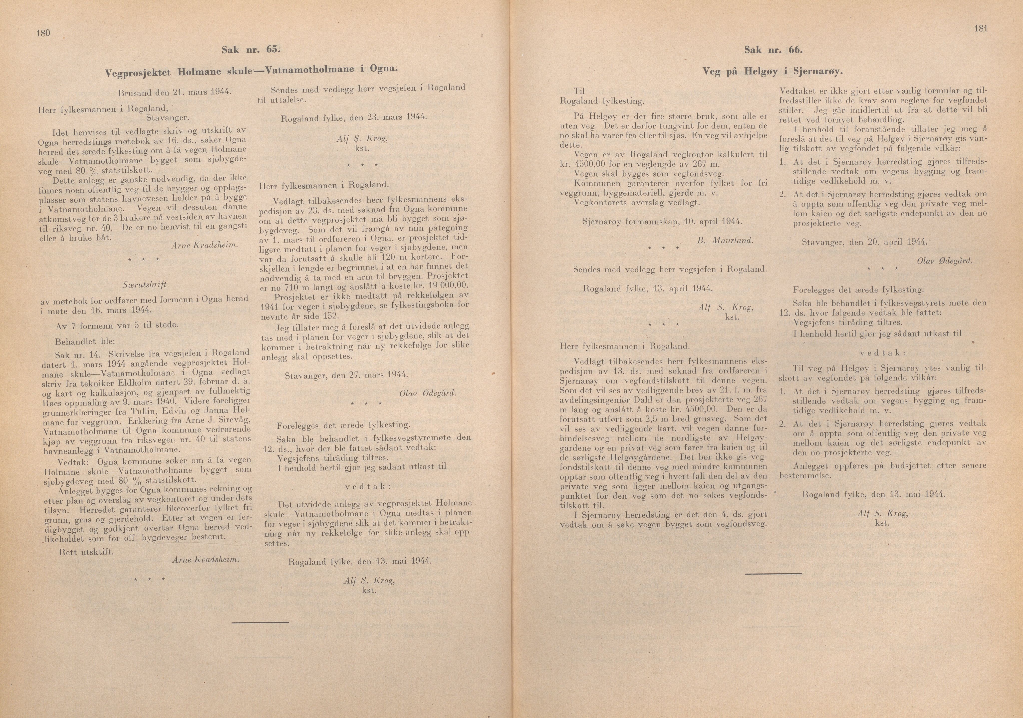 Rogaland fylkeskommune - Fylkesrådmannen , IKAR/A-900/A/Aa/Aaa/L0063: Møtebok , 1944, p. 180-181