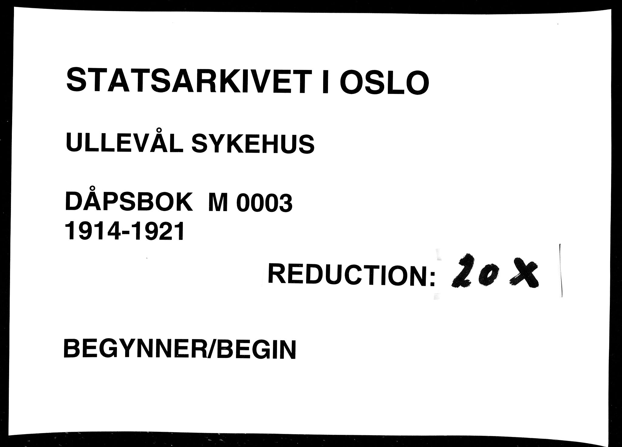 Ullevål sykehus prestekontor Kirkebøker, SAO/A-10542a/K/Ka/L0003: Baptism register no. 3, 1914-1921