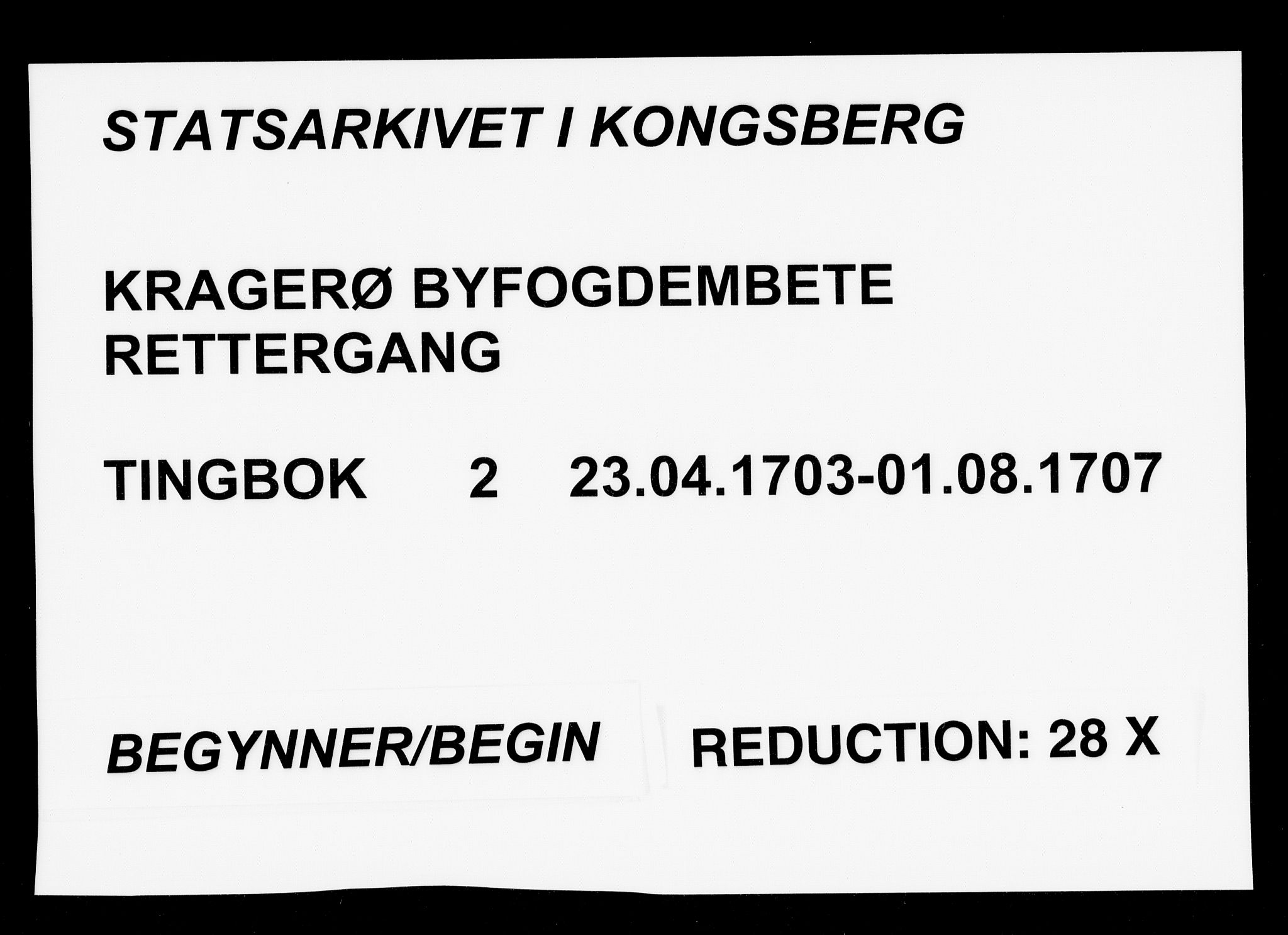 Kragerø byfogd, AV/SAKO-A-215/F/Fa/L0002: Tingbok, 1703-1707