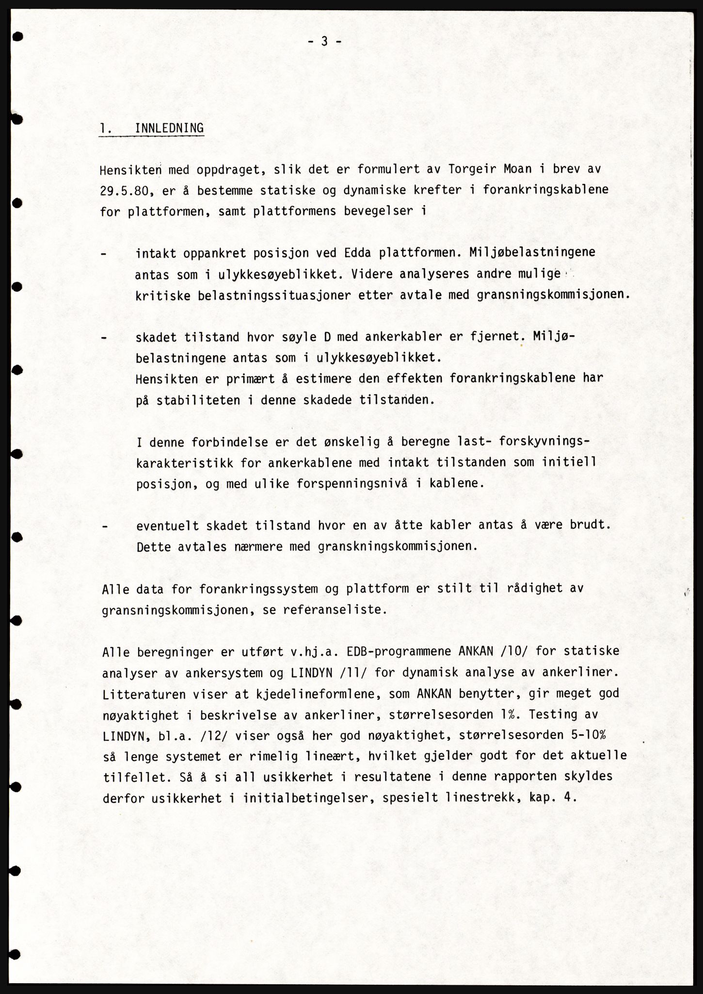 Justisdepartementet, Granskningskommisjonen ved Alexander Kielland-ulykken 27.3.1980, AV/RA-S-1165/D/L0021: V Forankring (Doku.liste + V1-V3 av 3)/W Materialundersøkelser (Doku.liste + W1-W10 av 10 - W9 eske 26), 1980-1981, p. 8