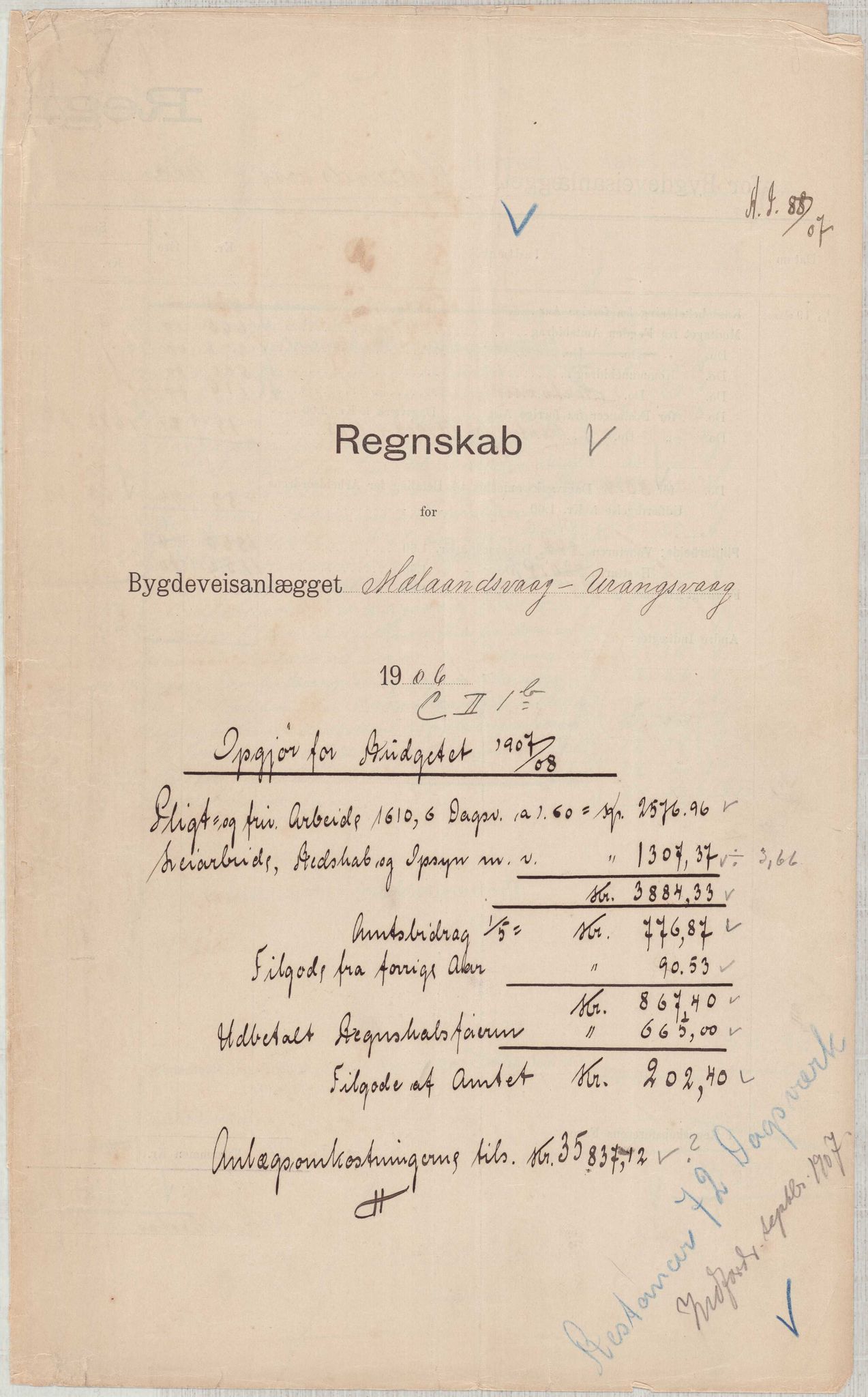 Finnaas kommune. Formannskapet, IKAH/1218a-021/E/Ea/L0002/0004: Rekneskap for veganlegg / Rekneskap for veganlegget Urangsvåg - Mælandsvåg, 1906, p. 10