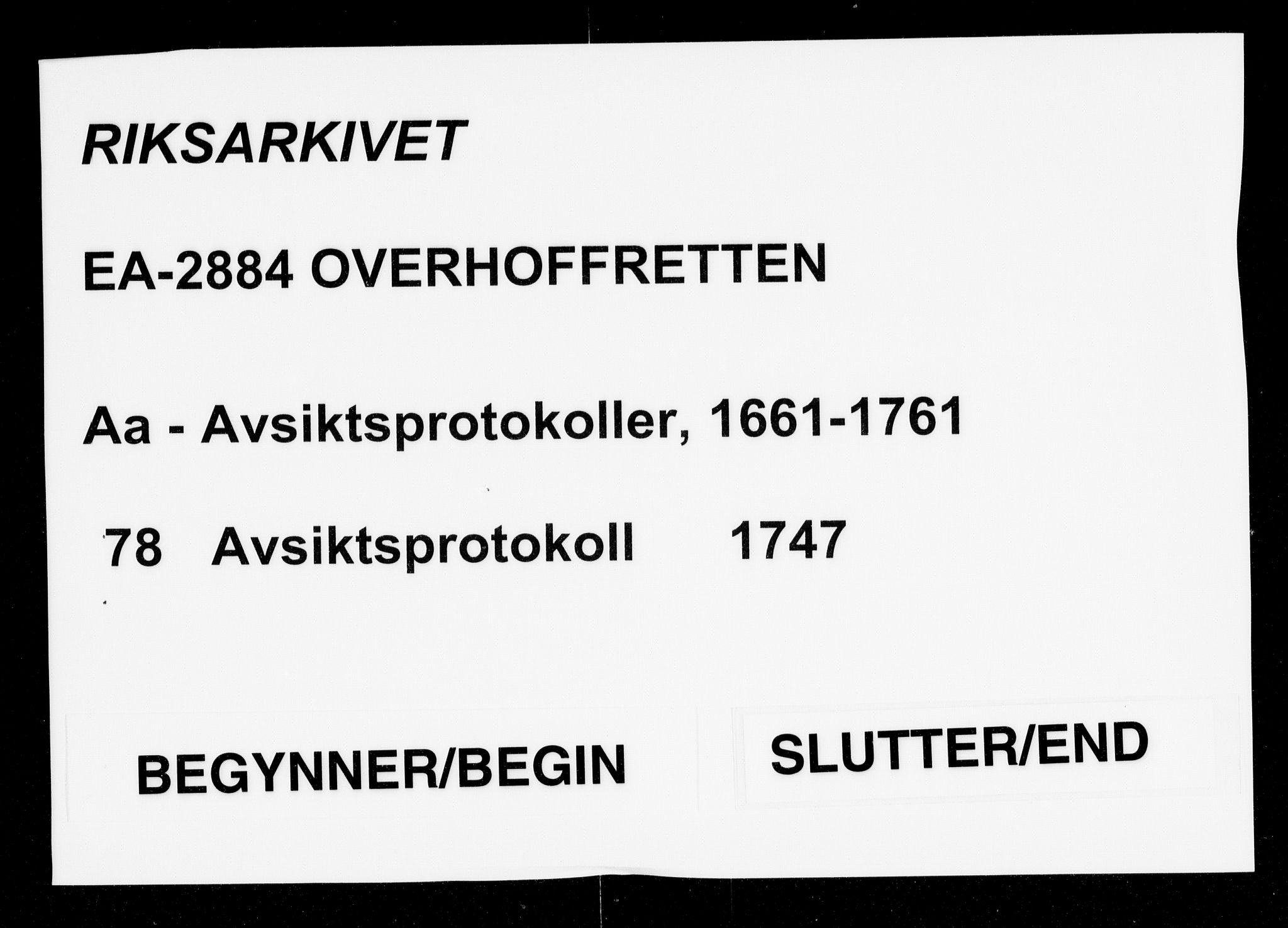 Overhoffretten 1667-1797, AV/RA-EA-2884/Aa/L0078: Avsiktsprotokoll, 1747