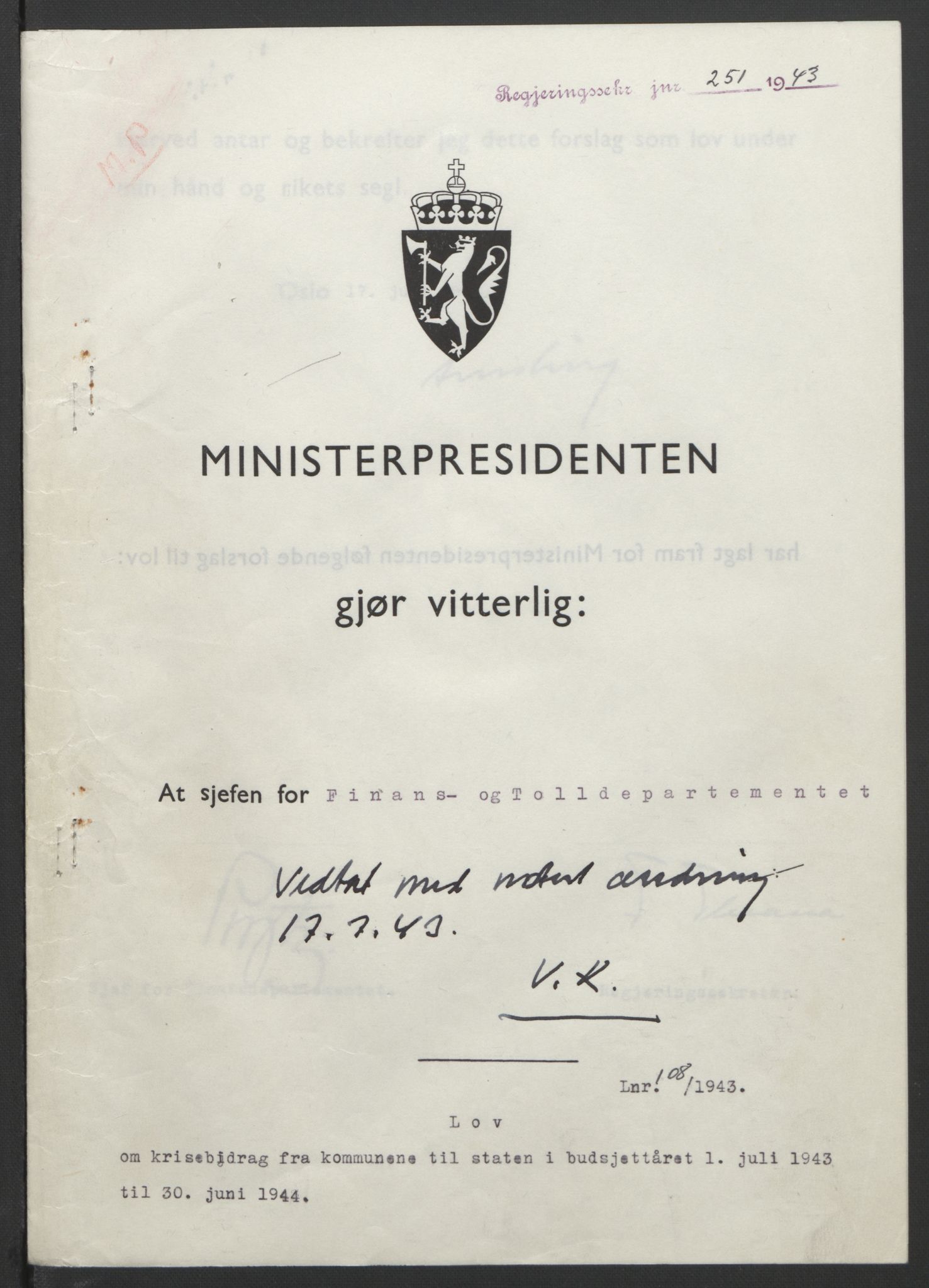 NS-administrasjonen 1940-1945 (Statsrådsekretariatet, de kommisariske statsråder mm), RA/S-4279/D/Db/L0099: Lover, 1943, p. 503