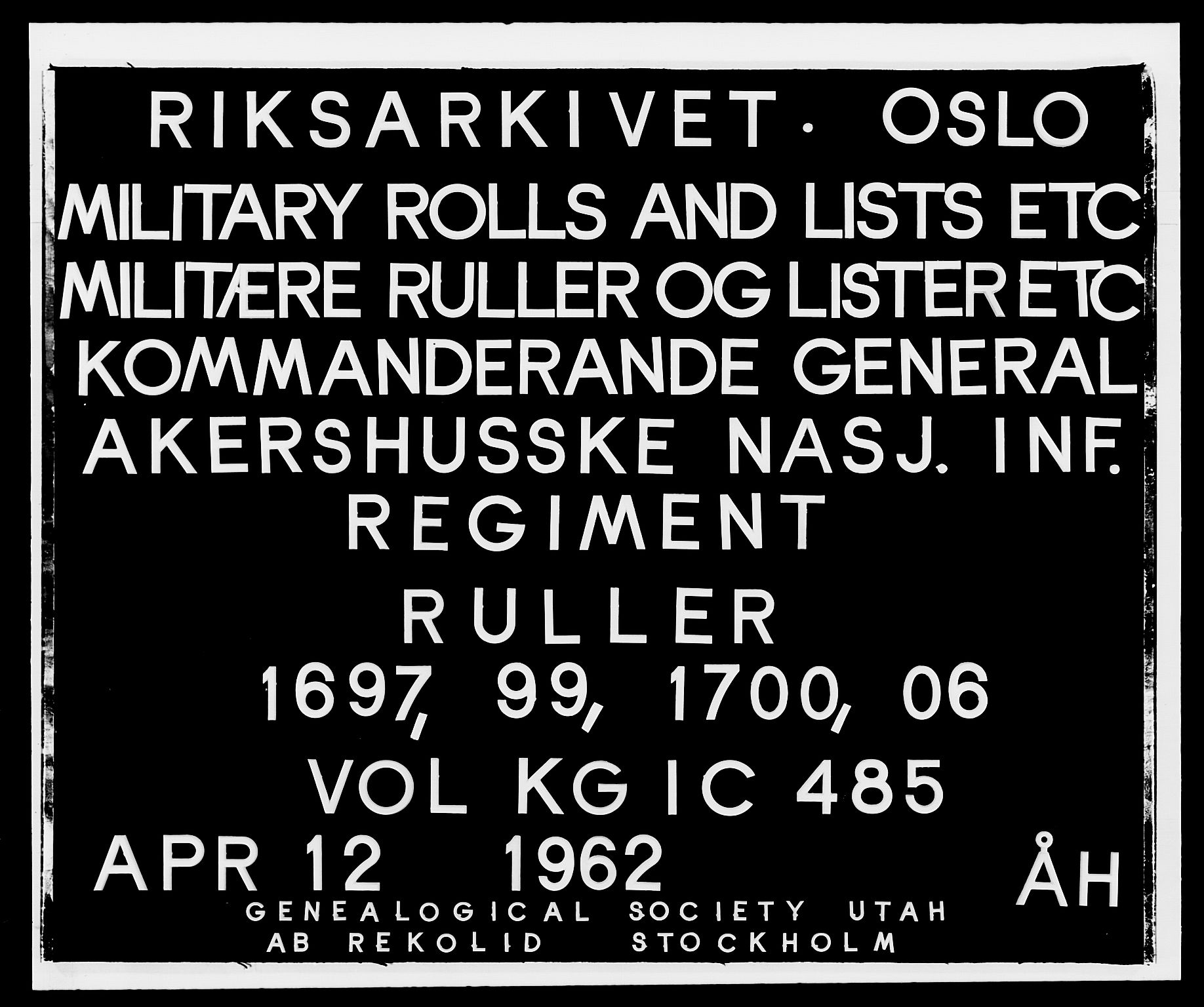 Kommanderende general (KG I) med Det norske krigsdirektorium, RA/EA-5419/E/Ea/L0485: Akershusiske regiment, 1697-1706, p. 1