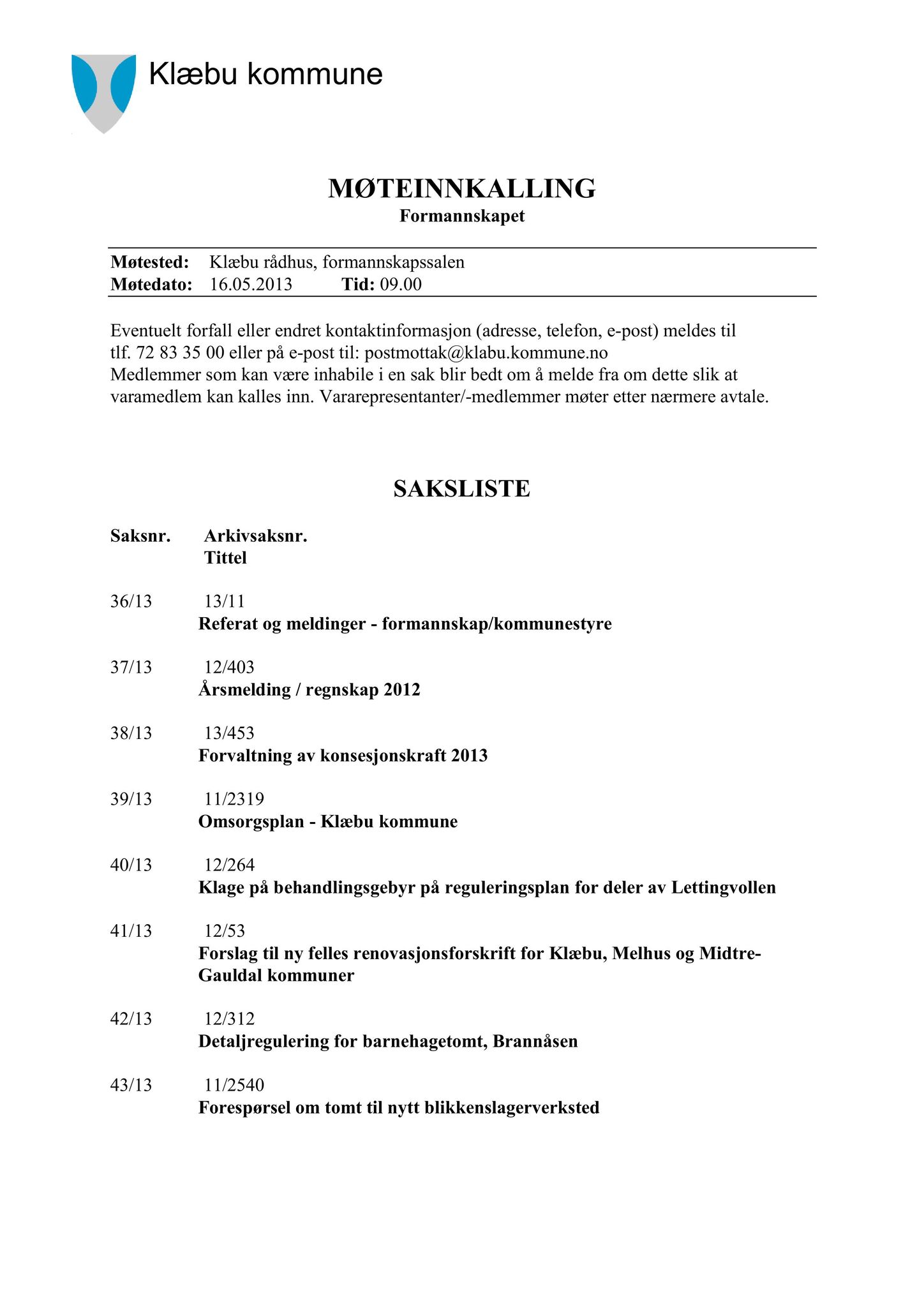 Klæbu Kommune, TRKO/KK/02-FS/L006: Formannsskapet - Møtedokumenter, 2013, p. 856