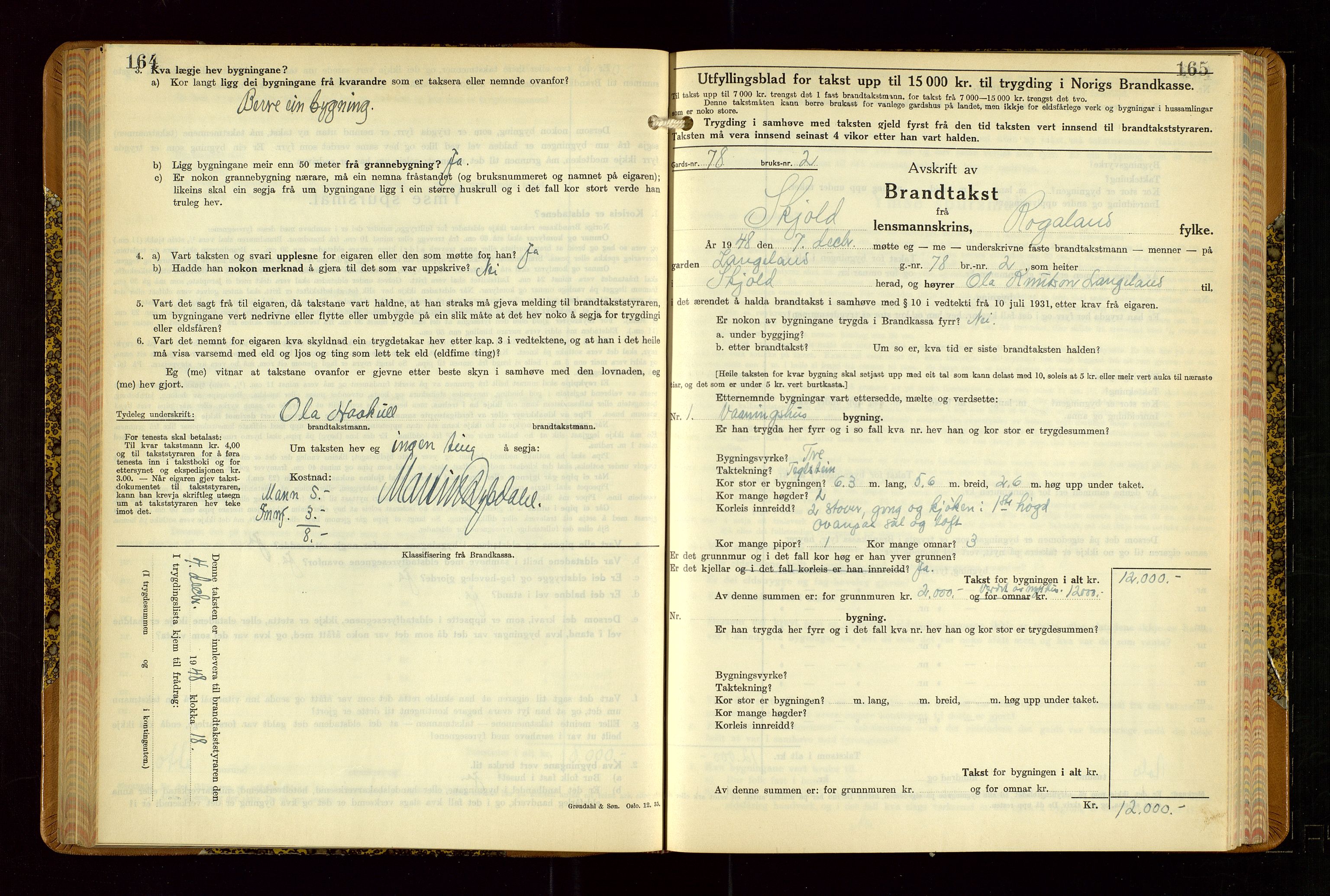 Skjold lensmannskontor, AV/SAST-A-100182/Gob/L0002: "Branntakstbok for Skjold lensmannskrins Rogaland fylke", 1939-1952, p. 164-165