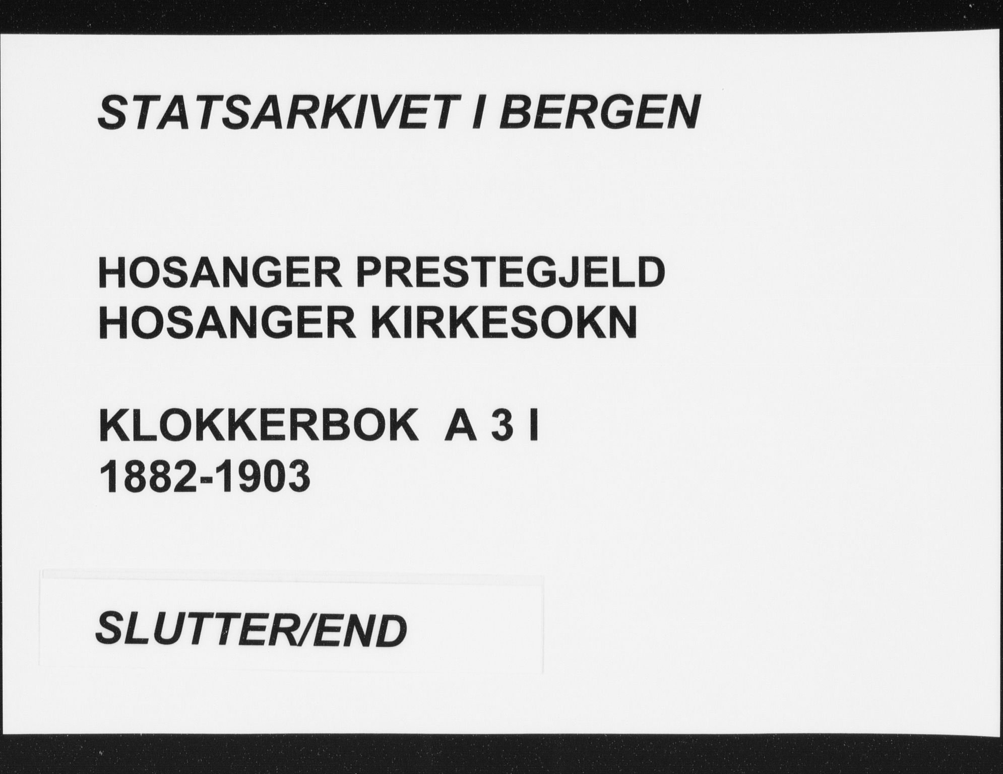 Hosanger sokneprestembete, AV/SAB-A-75801/H/Hab: Parish register (copy) no. A 3 I, 1882-1903