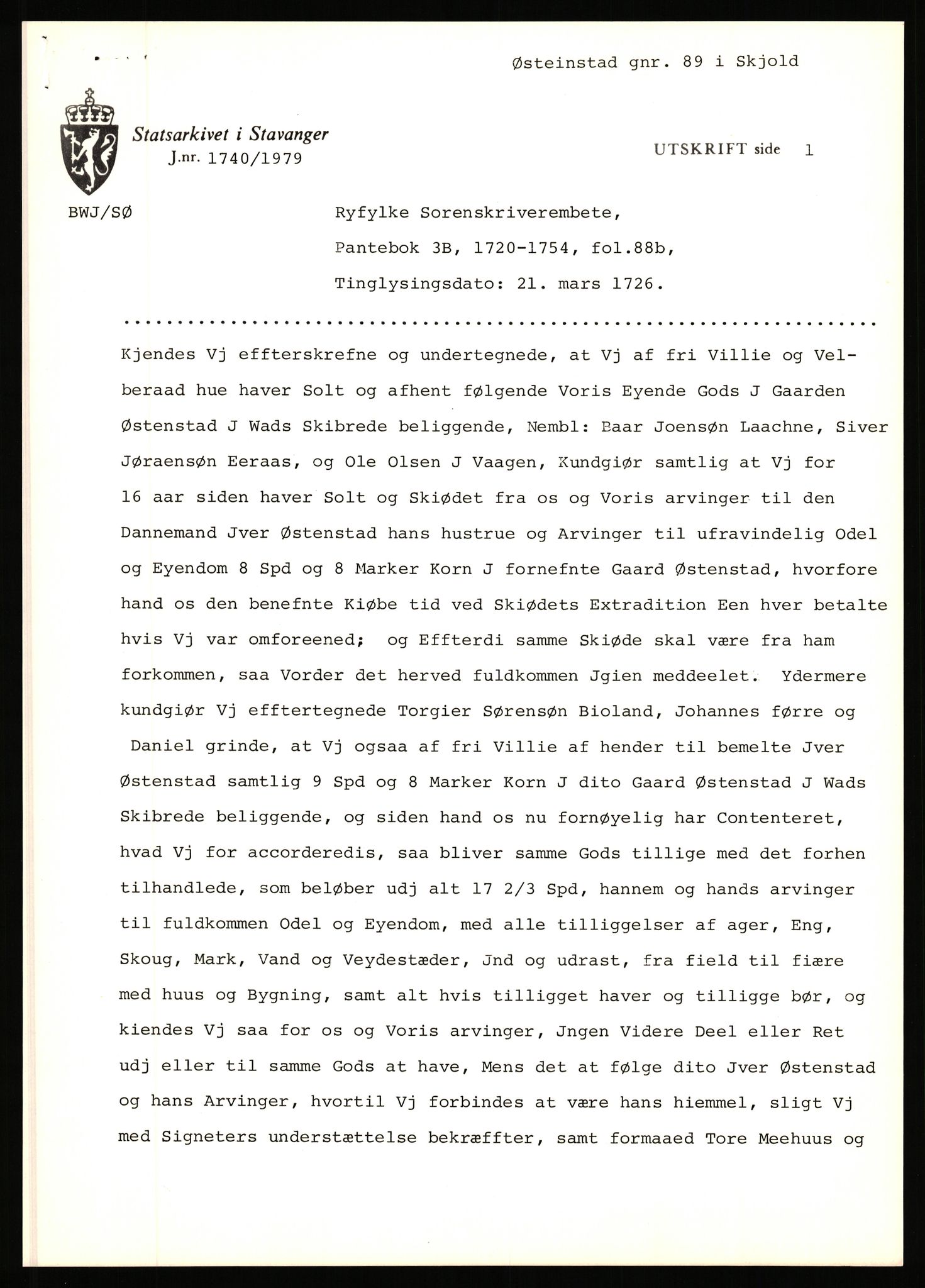 Statsarkivet i Stavanger, SAST/A-101971/03/Y/Yj/L0098: Avskrifter sortert etter gårdsnavn: Øigrei - Østeinstad, 1750-1930, p. 666