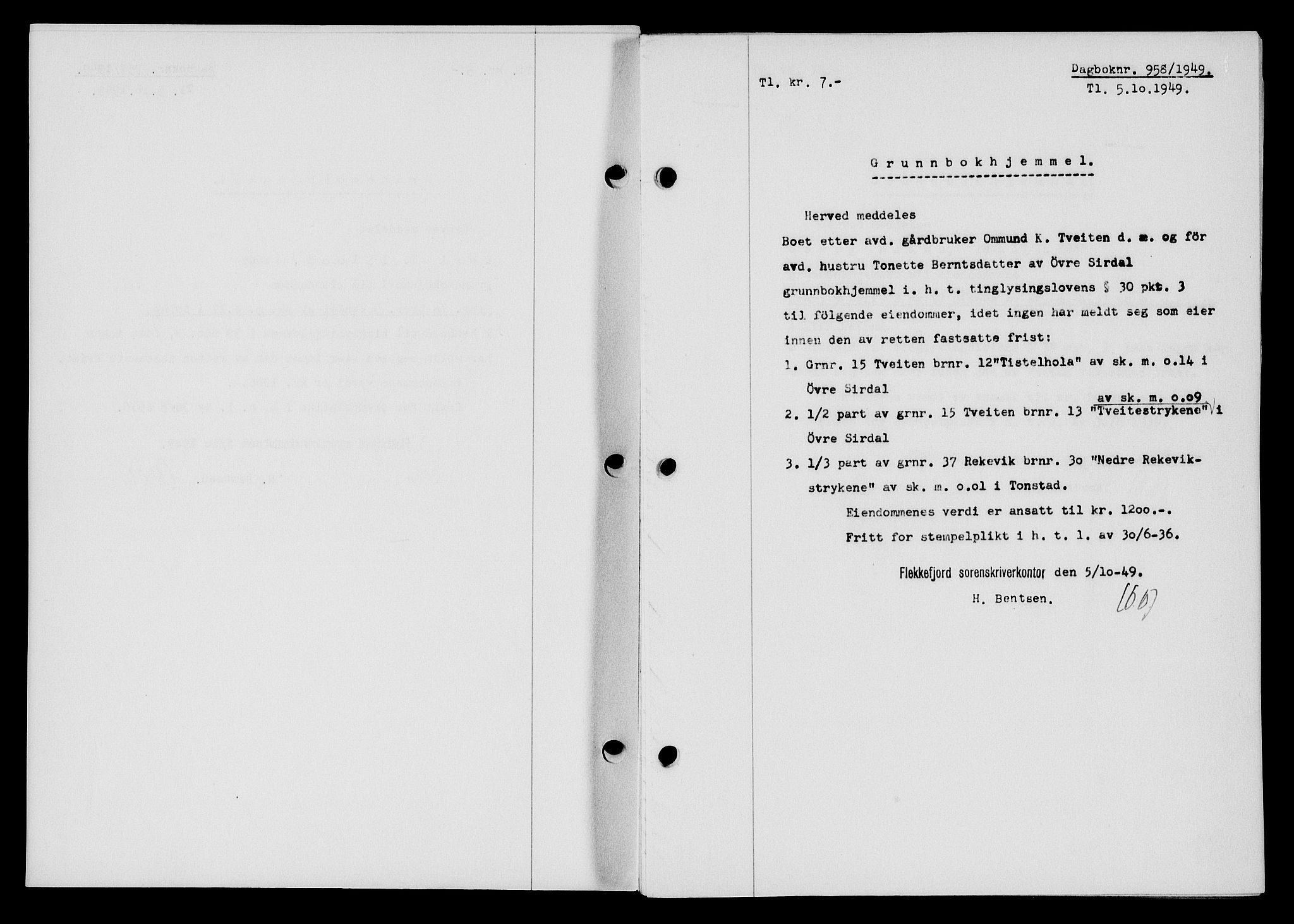 Flekkefjord sorenskriveri, SAK/1221-0001/G/Gb/Gba/L0065: Mortgage book no. A-13, 1949-1949, Diary no: : 958/1949