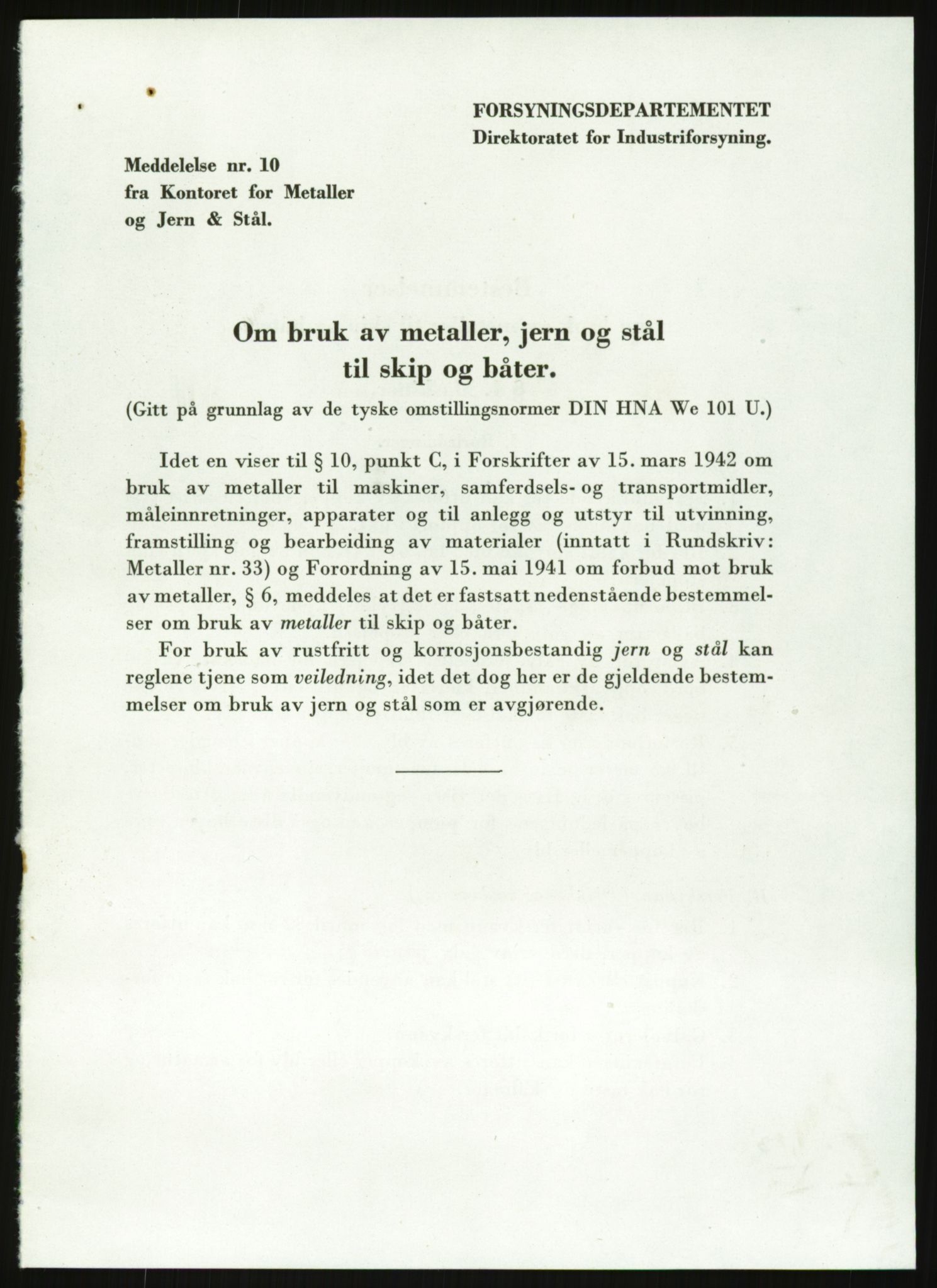 Direktoratet for industriforsyning, Sekretariatet, AV/RA-S-4153/D/Df/L0054: 9. Metallkontoret, 1940-1945, p. 1545