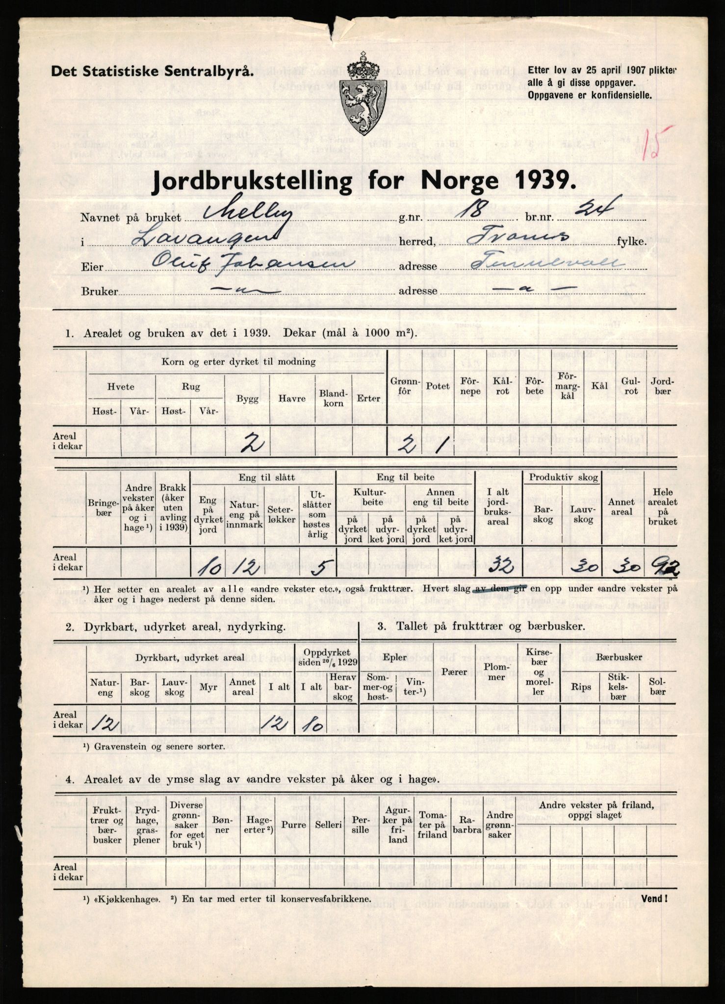 Statistisk sentralbyrå, Næringsøkonomiske emner, Jordbruk, skogbruk, jakt, fiske og fangst, AV/RA-S-2234/G/Gb/L0339: Troms: Andørja, Astafjord og Lavangen, 1939, p. 1034