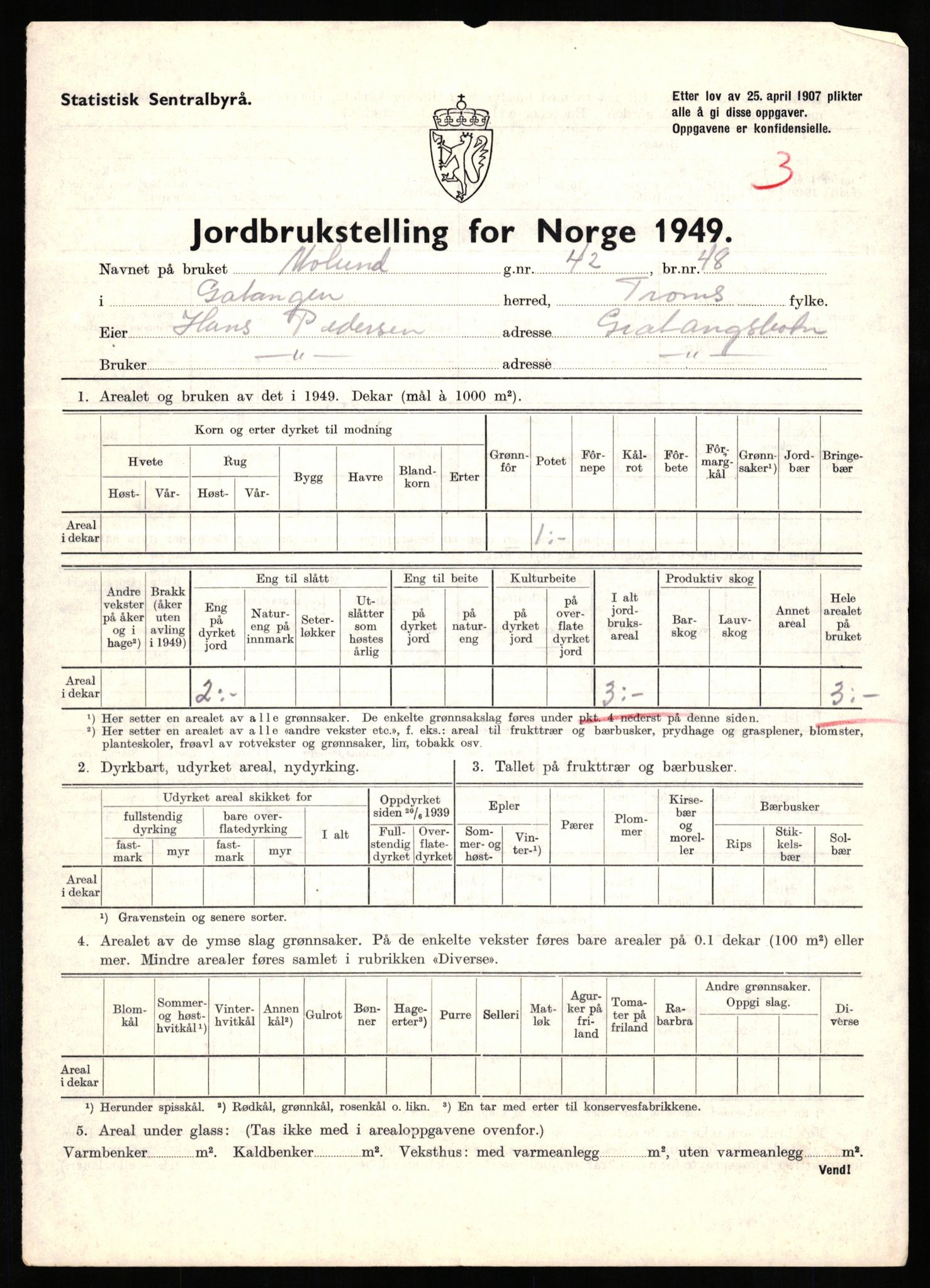 Statistisk sentralbyrå, Næringsøkonomiske emner, Jordbruk, skogbruk, jakt, fiske og fangst, AV/RA-S-2234/G/Gc/L0437: Troms: Gratangen og Lavangen, 1949, p. 617