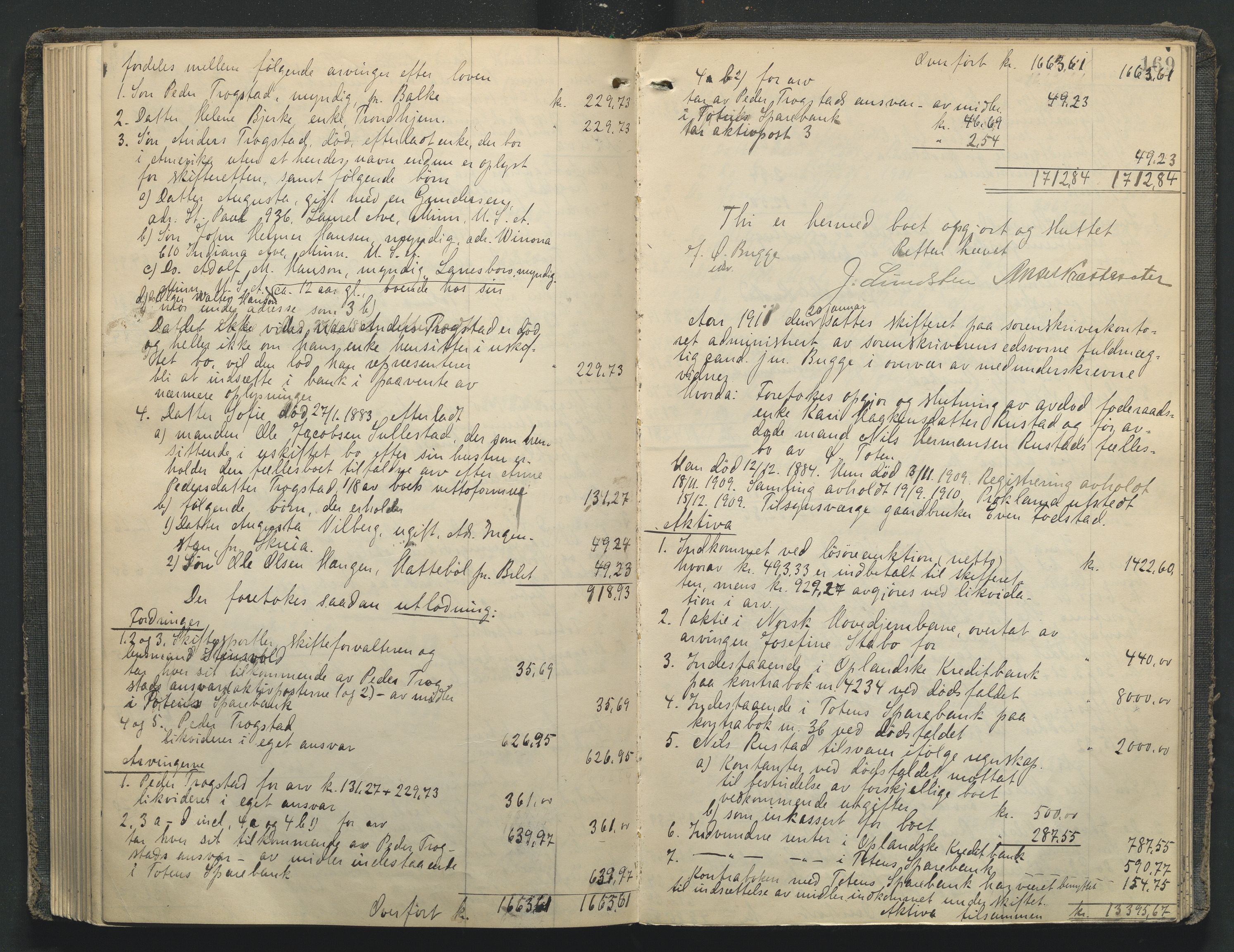 Toten tingrett, AV/SAH-TING-006/J/Je/L0009: Skifteutlodningsprotokoll - Østre Toten, 1900-1914, p. 169