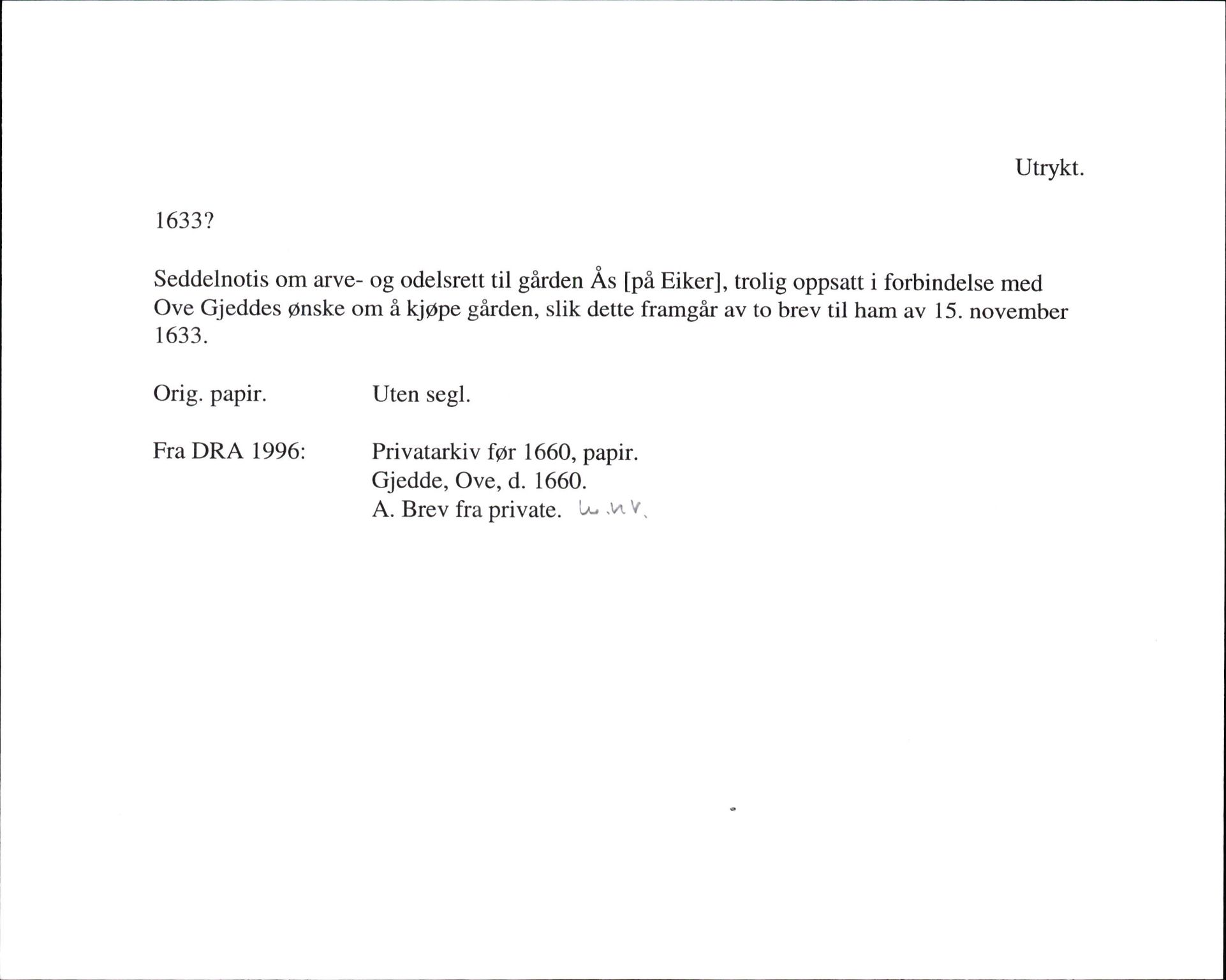 Riksarkivets diplomsamling, AV/RA-EA-5965/F35/F35h/L0001: Privatarkiver før 1660 Basse-Svale, p. 157