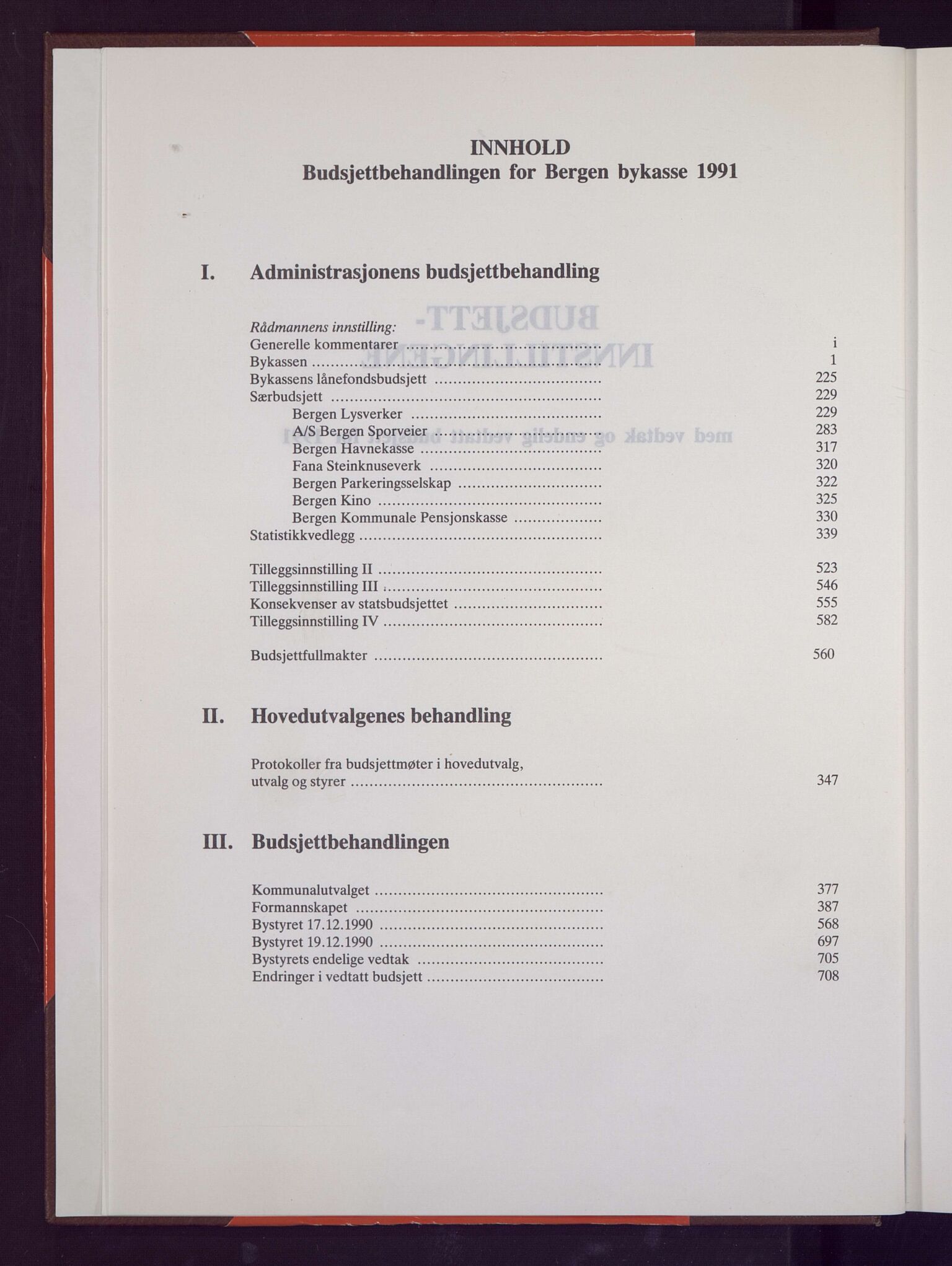 Bergen kommune. Formannskapet 1972 -, BBA/A-1809/A/Ab/L0045: Bergens kommuneforhandlinger 1991 II, 1991