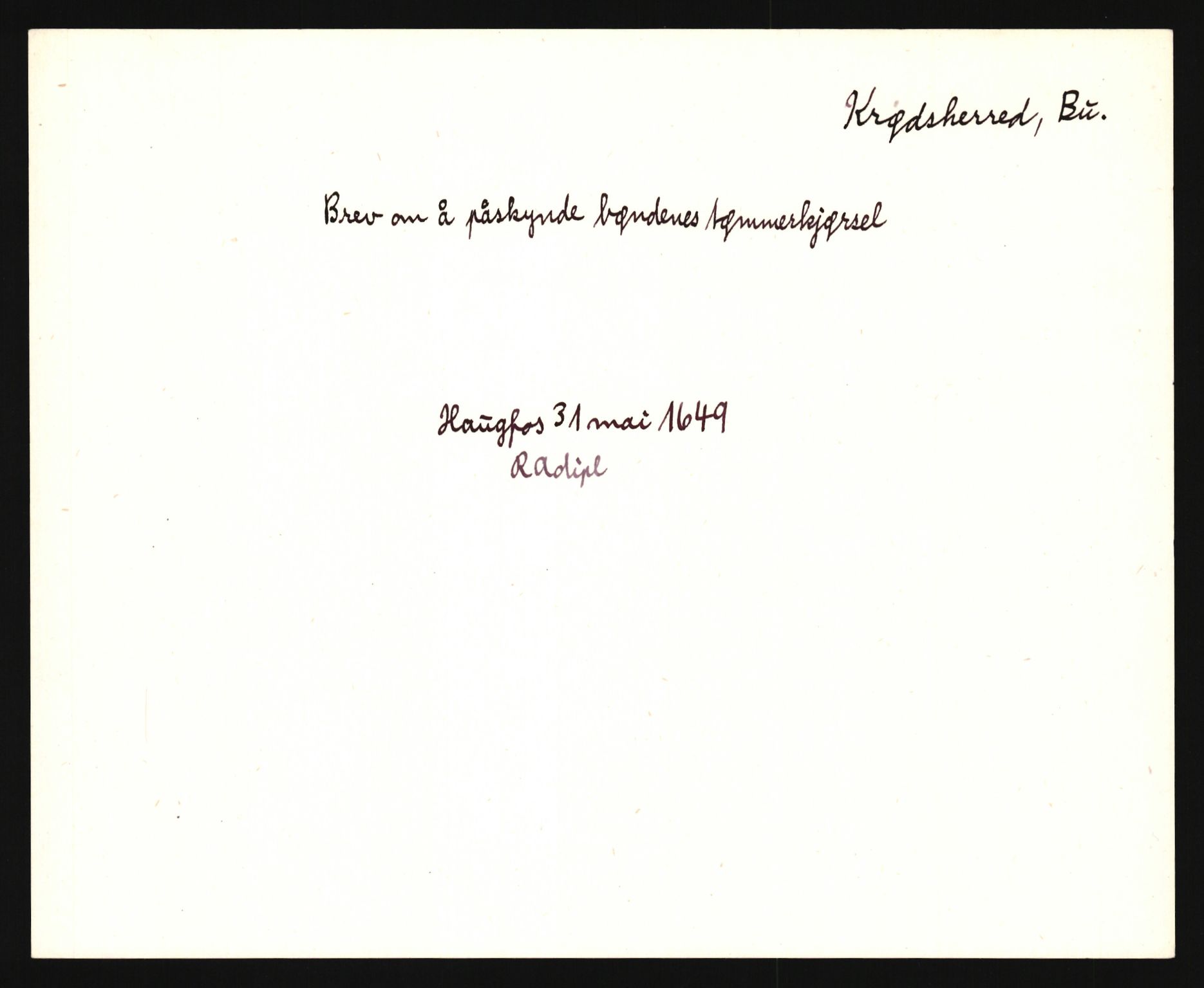 Riksarkivets diplomsamling, AV/RA-EA-5965/F35/F35e/L0014: Registreringssedler Buskerud 3, 1400-1700, p. 411