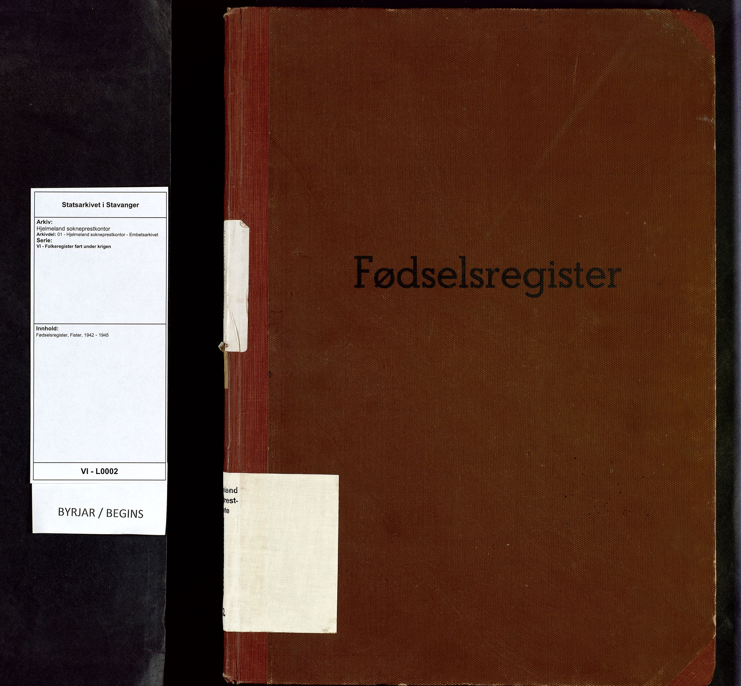 Hjelmeland sokneprestkontor, SAST/A-101843/01/VI/L0002: Birth register no. 2, 1942-1945
