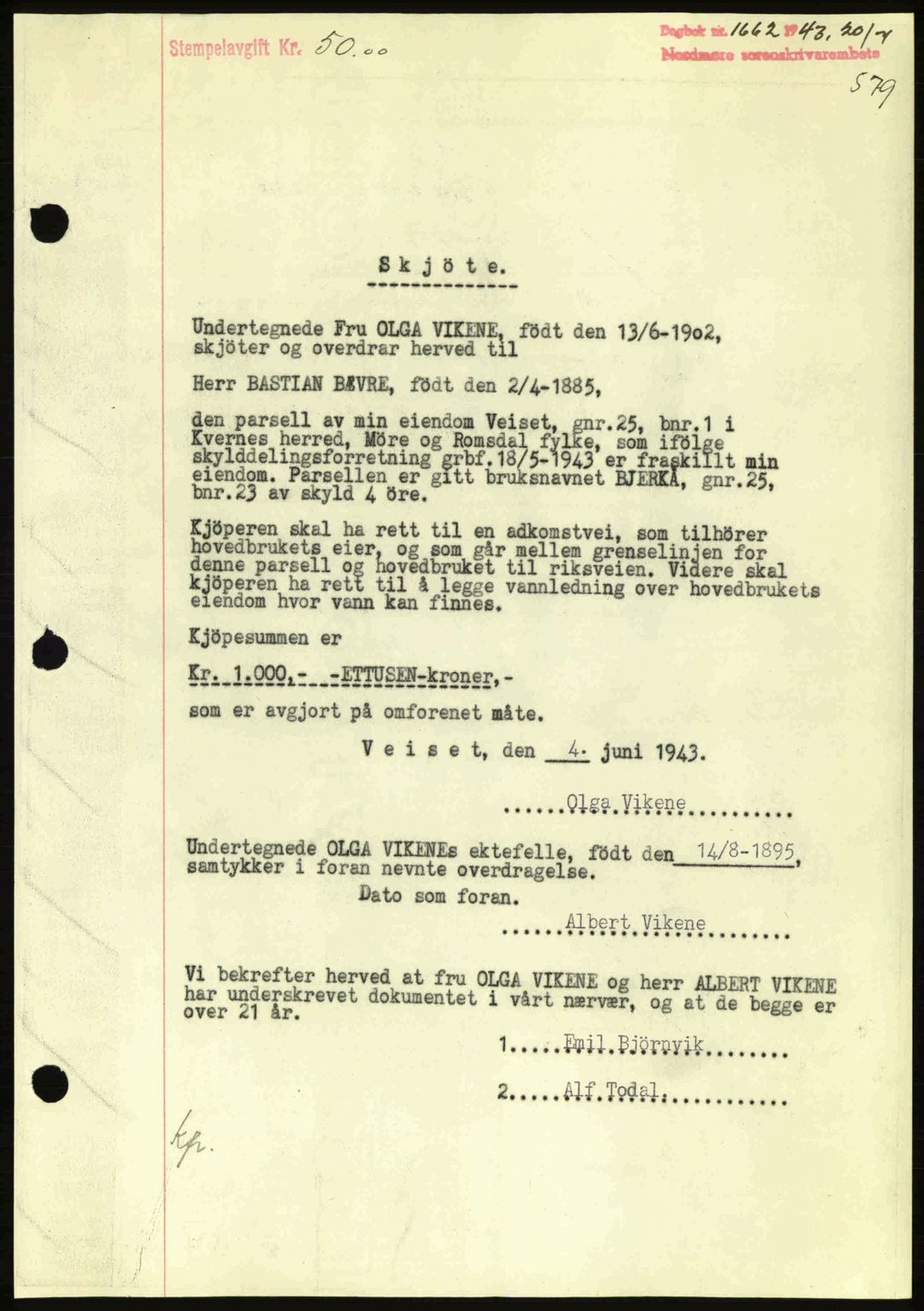 Nordmøre sorenskriveri, AV/SAT-A-4132/1/2/2Ca: Mortgage book no. A95, 1943-1943, Diary no: : 1662/1943