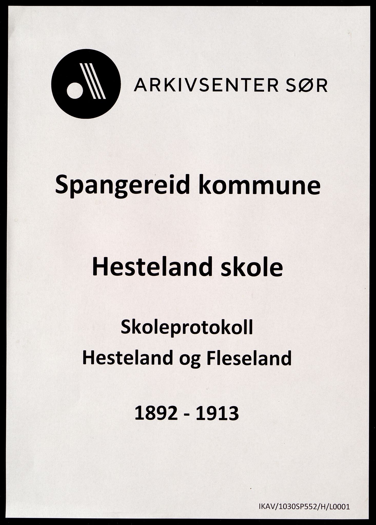 Spangereid kommune - Hesteland Skole, IKAV/1030SP552/H/L0001: Skoleprotokoll, 1892-1913