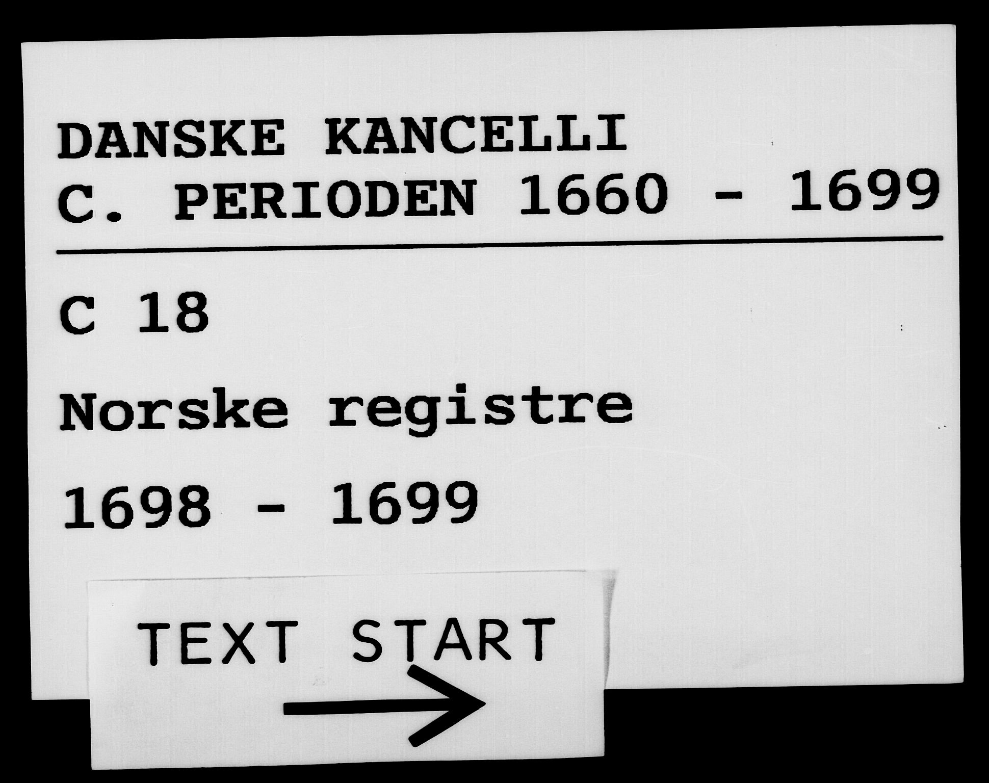 Danske Kanselli 1572-1799, AV/RA-EA-3023/F/Fc/Fca/Fcaa/L0017: Norske registre (mikrofilm), 1698-1699