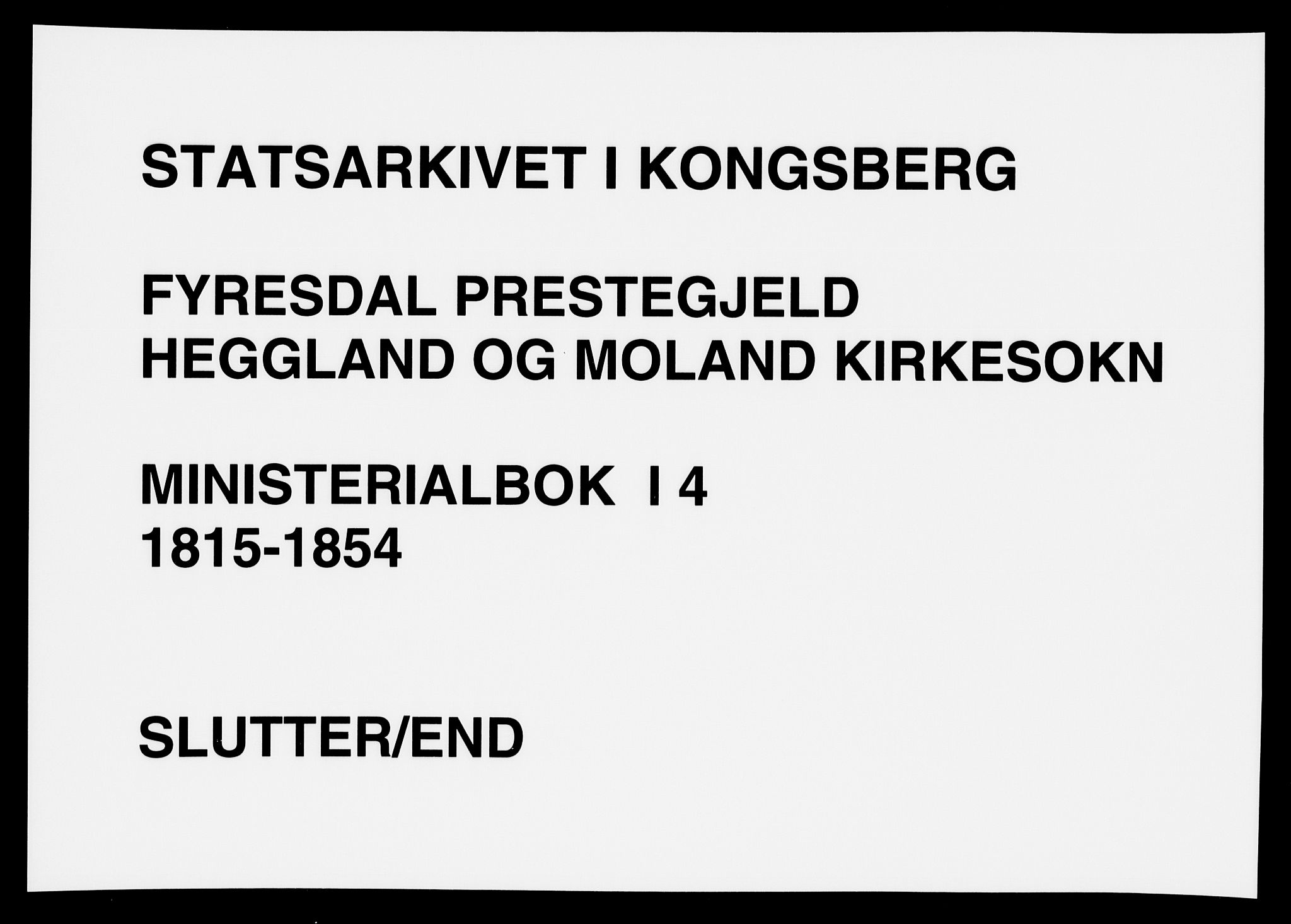 Fyresdal kirkebøker, SAKO/A-263/F/Fa/L0004: Parish register (official) no. I 4, 1815-1854