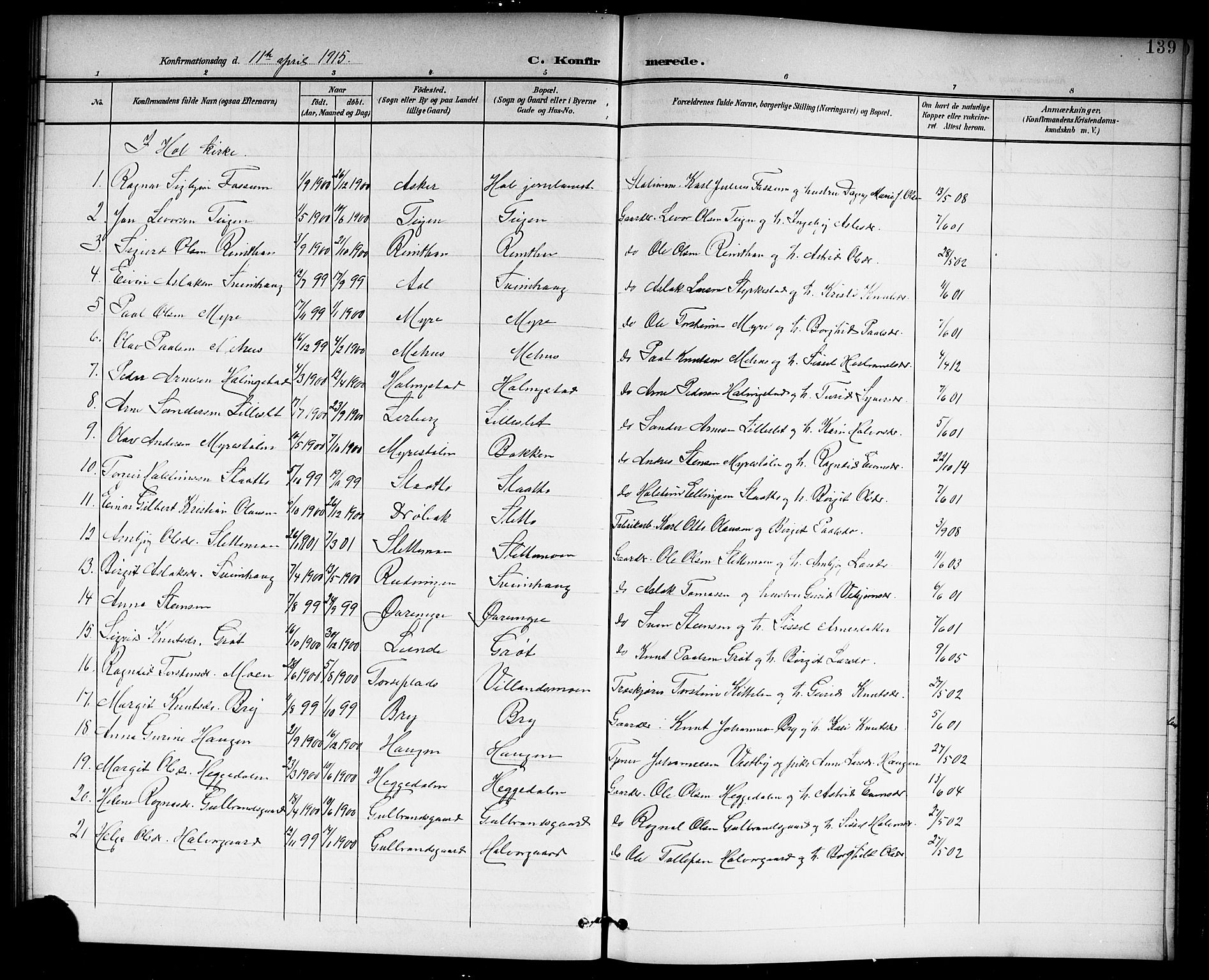 Hol kirkebøker, SAKO/A-227/G/Ga/L0001: Parish register (copy) no. I 1, 1900-1919, p. 139