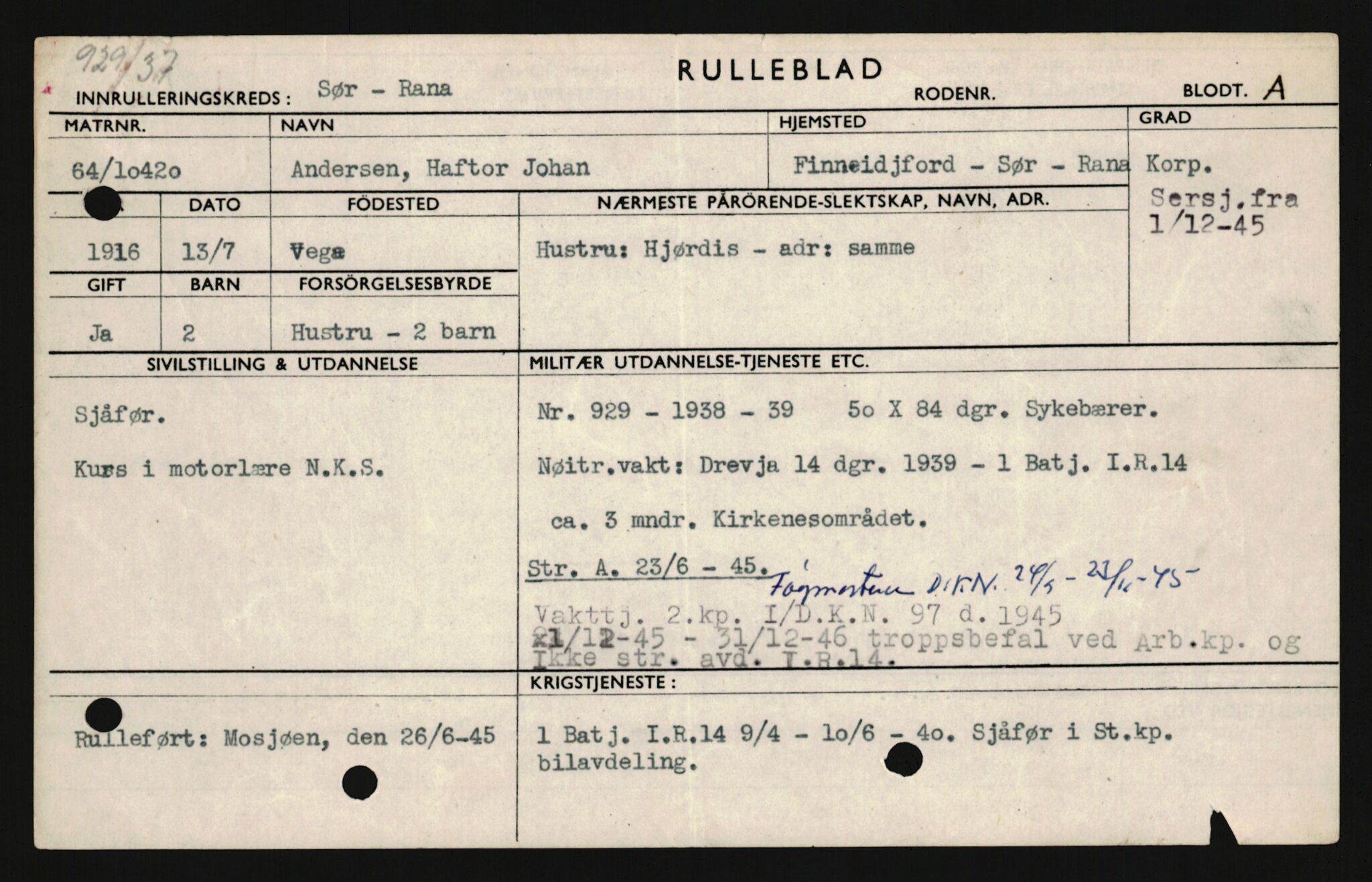 Forsvaret, Sør-Hålogaland landforsvar, AV/RA-RAFA-2552/P/Pa/L0302: Personellmapper for slettet personell, yrkesbefal og vernepliktig befal, født 1913-1916, 1932-1976, p. 410