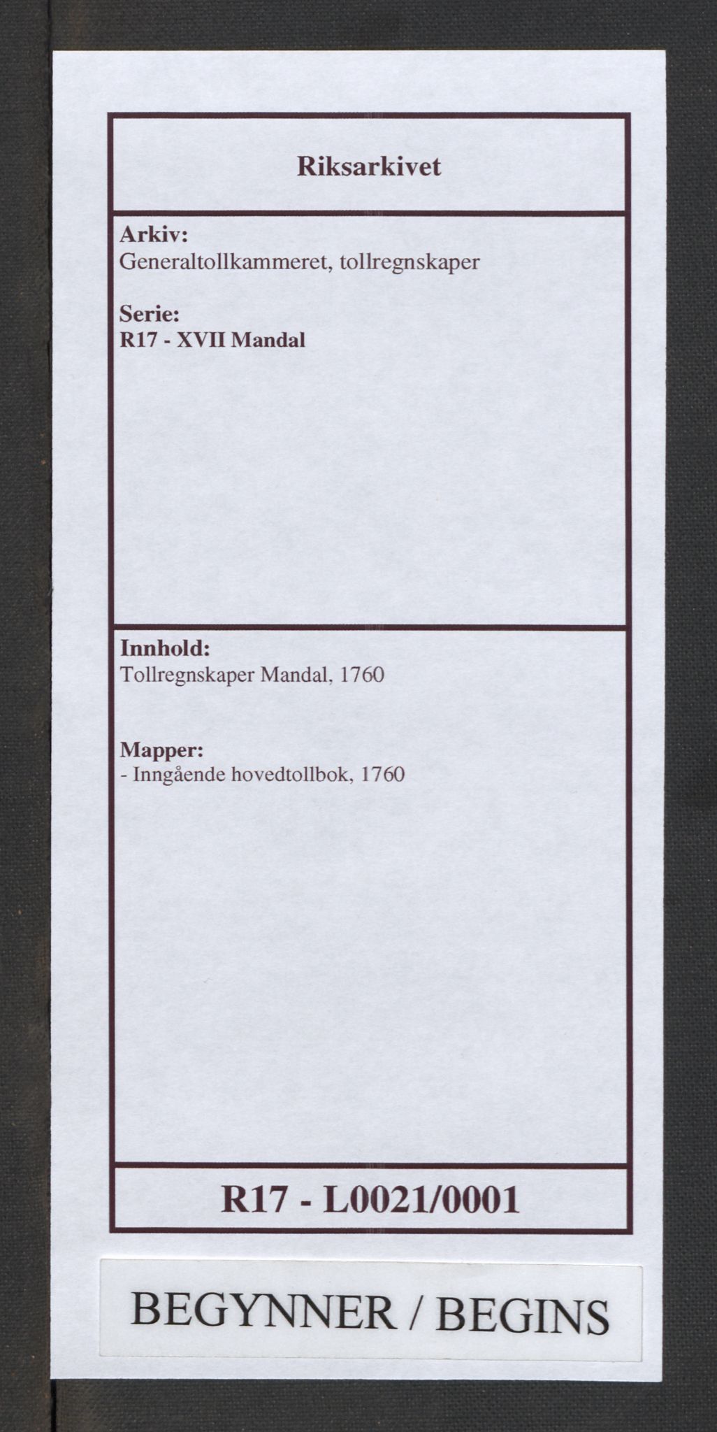 Generaltollkammeret, tollregnskaper, RA/EA-5490/R17/L0021/0001: Tollregnskaper Mandal / Inngående hovedtollbok, 1760