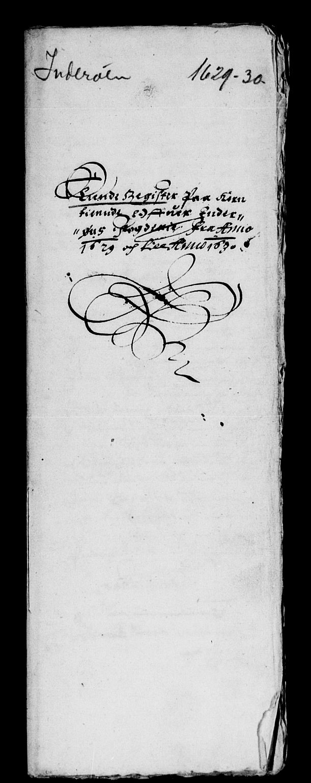 Rentekammeret inntil 1814, Reviderte regnskaper, Lensregnskaper, AV/RA-EA-5023/R/Rb/Rbw/L0041: Trondheim len, 1629-1630