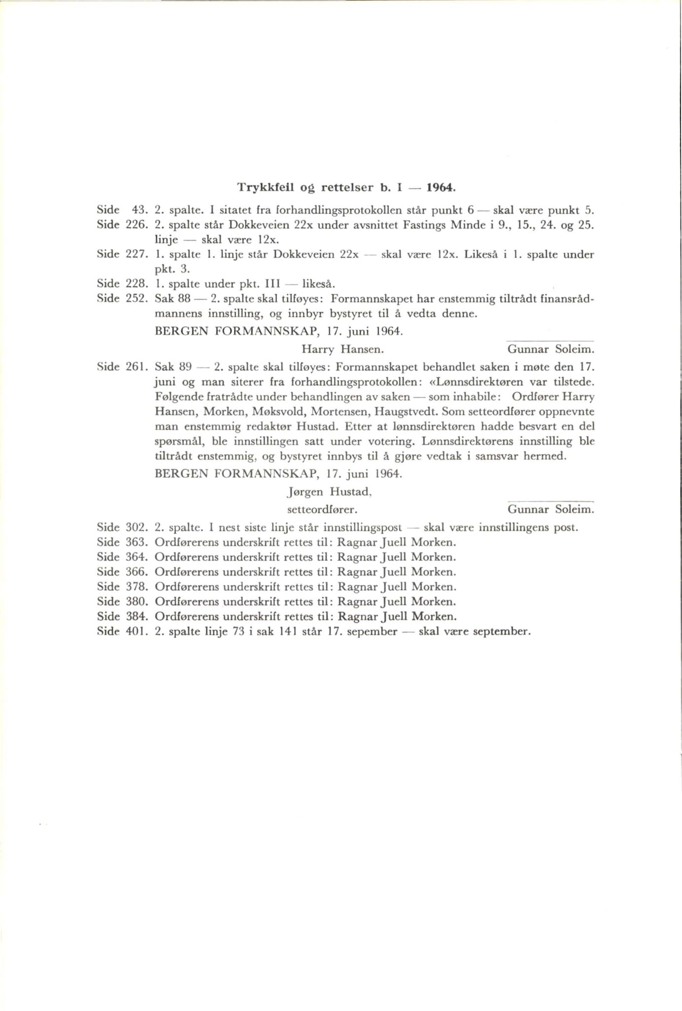 Bergen kommune. Formannskapet, BBA/A-0003/Ad/L0188: Bergens Kommuneforhandlinger, bind I, 1964