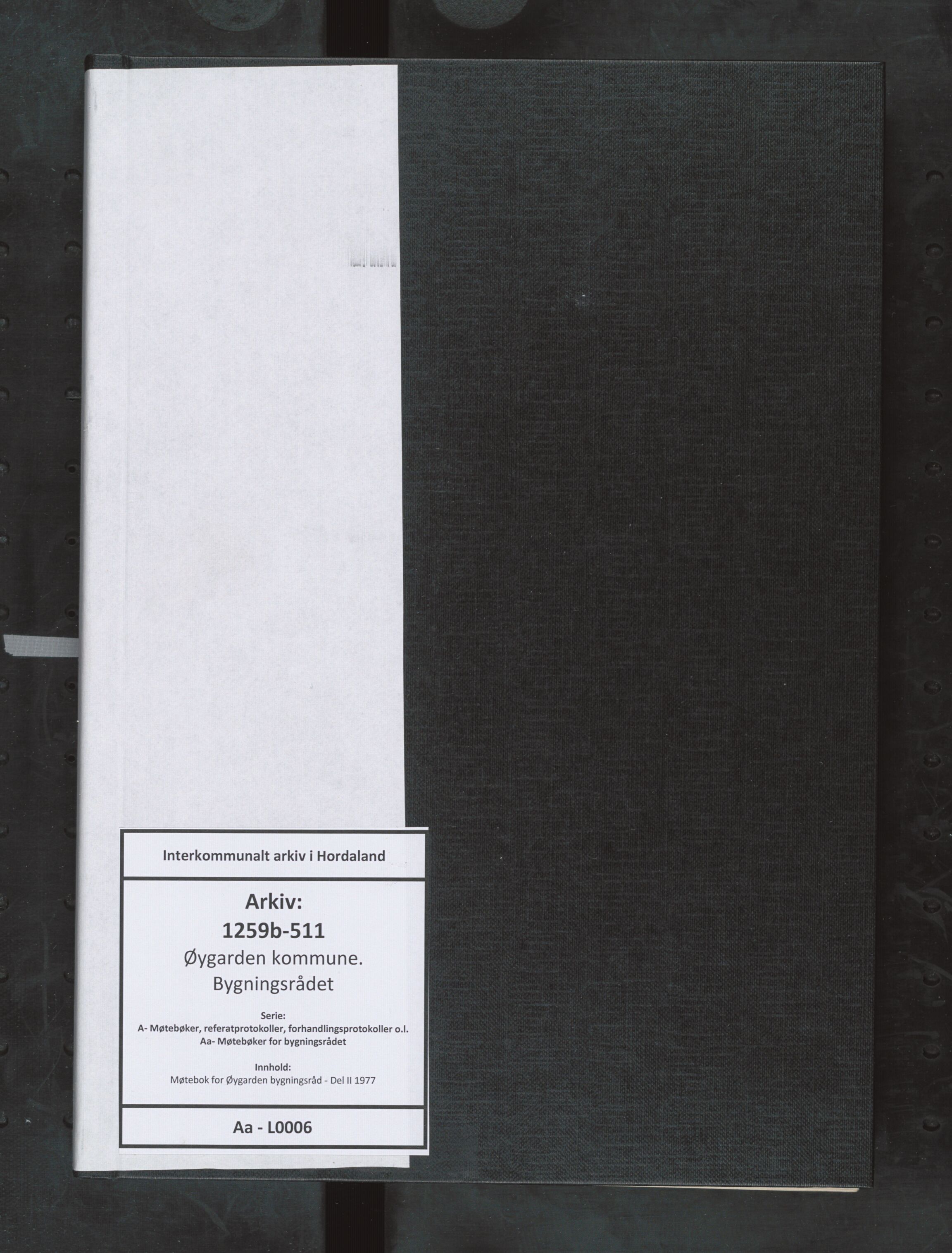 Øygarden kommune. Bygningsrådet, IKAH/1259b-511/A/Aa/L0006: Møtebok for Øygarden bygningsråd - Del II, 1977