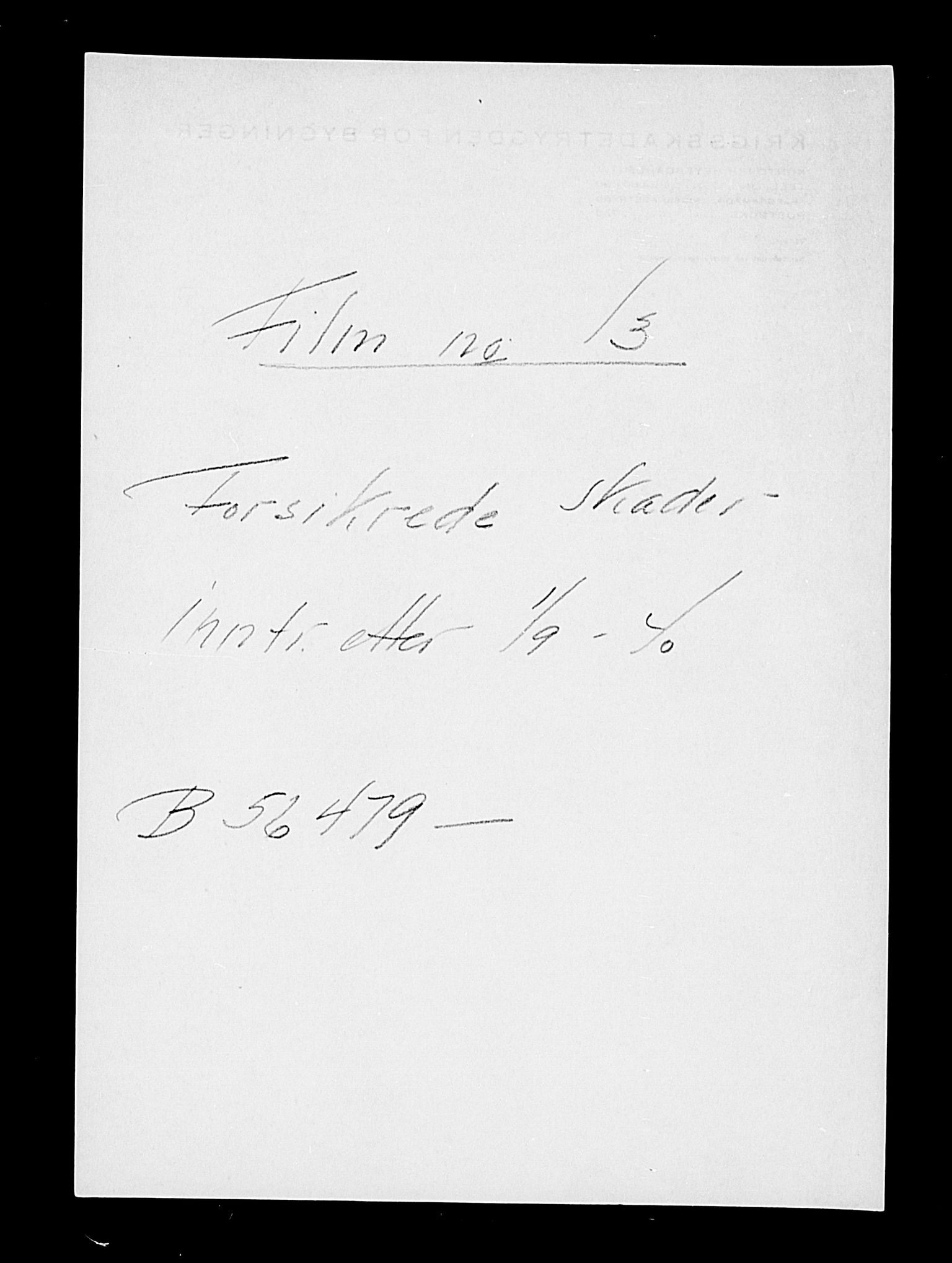 Krigsskadetrygdene for bygninger og løsøre, AV/RA-S-1548/V/L0013: Bygning. Trygdete skader inntruffet etter 1/9-40. Skadenr. 56479-59129. positiv Original, 1940-1945