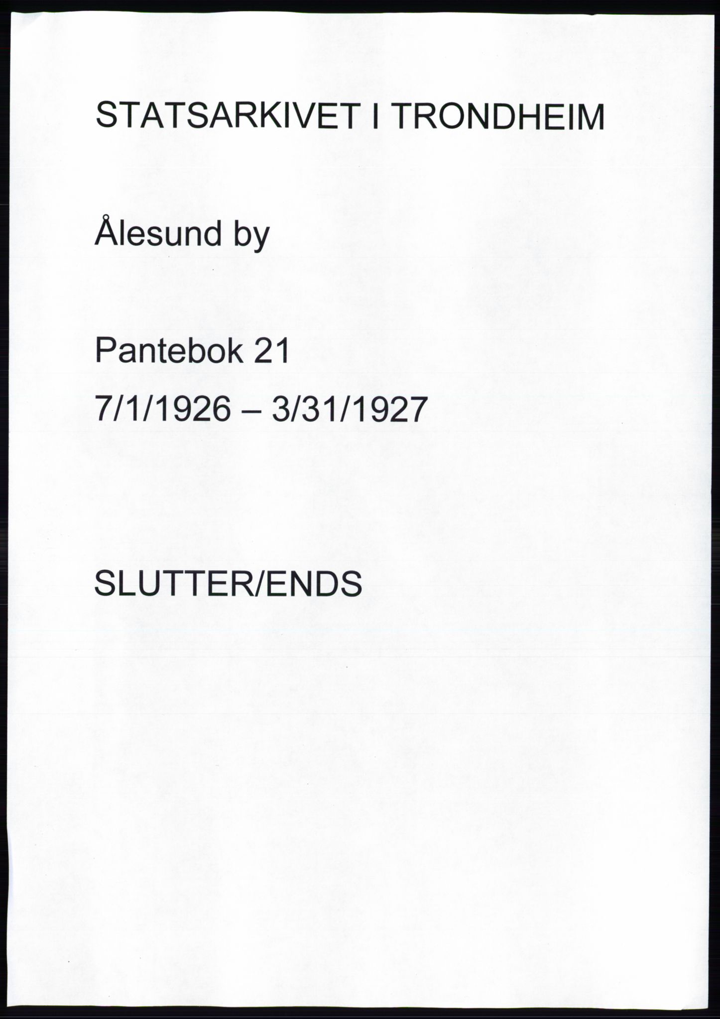 Ålesund byfogd, AV/SAT-A-4384: Mortgage book no. 21, 1926-1927, Deed date: 31.03.1927