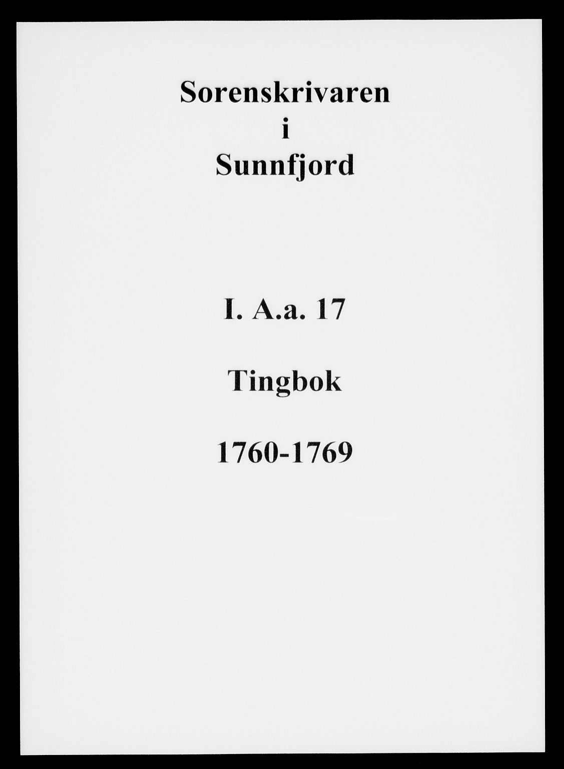 Sunnfjord tingrett, SAB/A-3201/1/F/Fa/Faa/L0017: Tingbok, 1760-1769