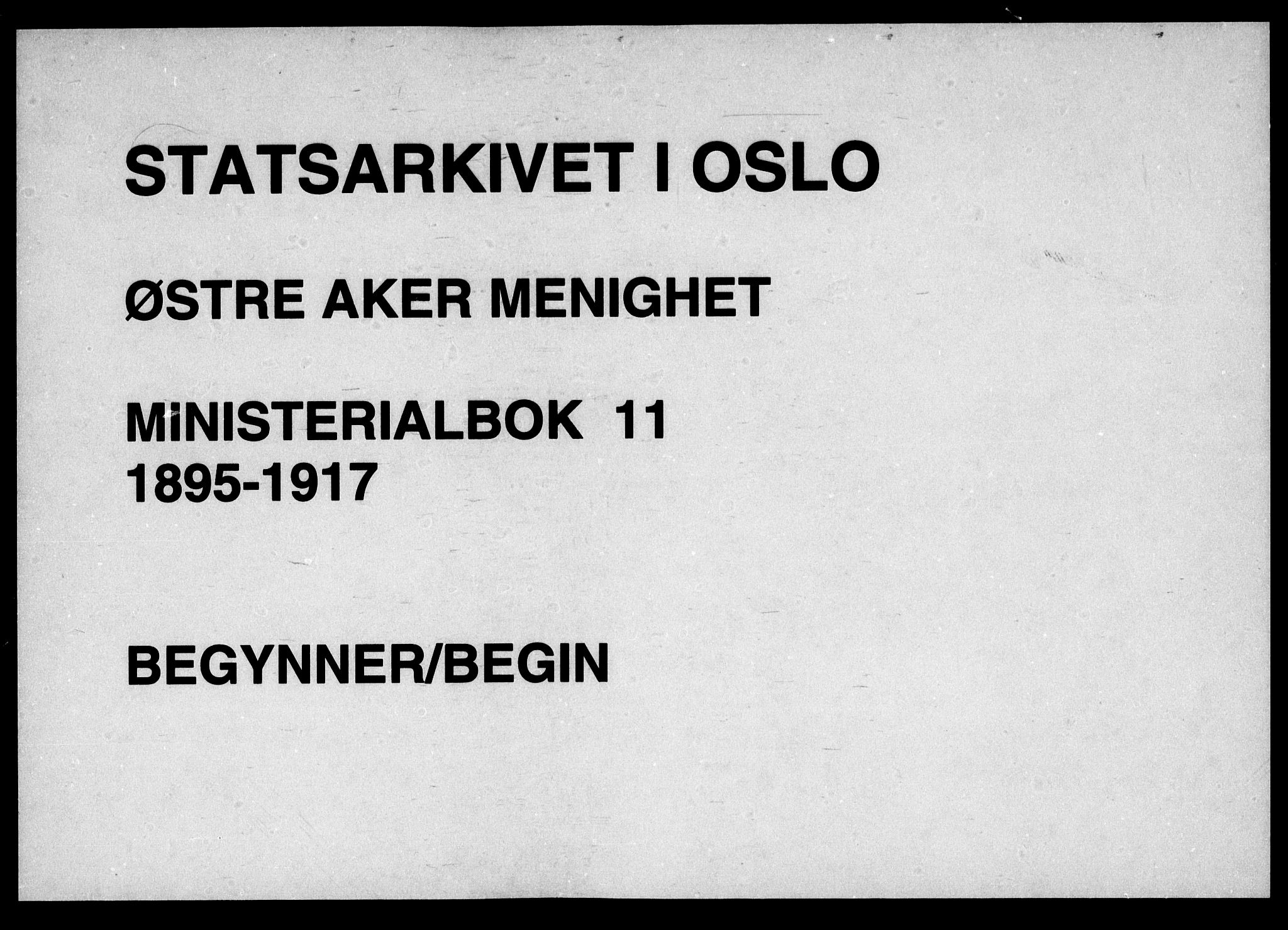 Østre Aker prestekontor Kirkebøker, SAO/A-10840/F/Fa/L0011: Parish register (official) no. I 11, 1895-1917