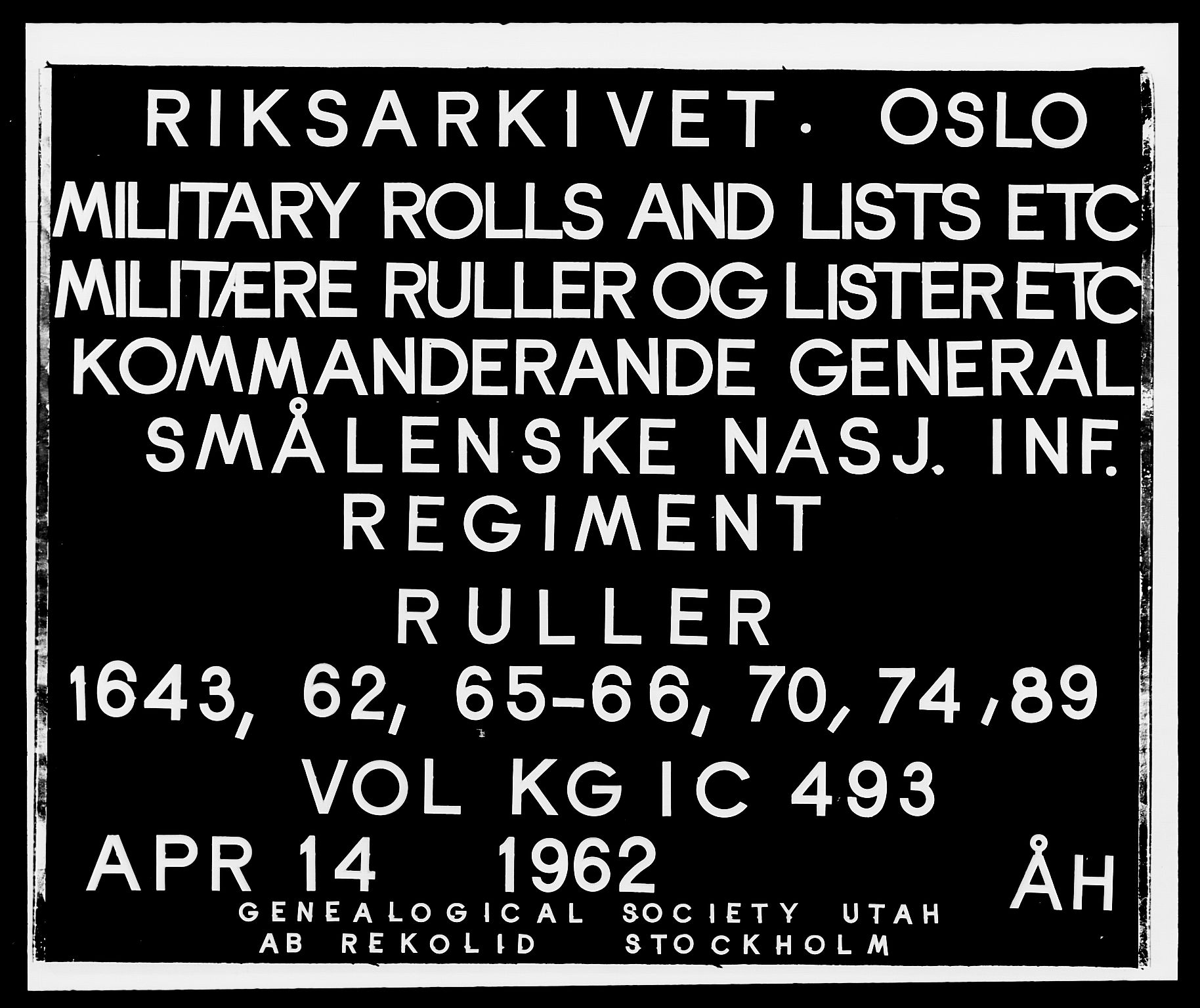 Kommanderende general (KG I) med Det norske krigsdirektorium, RA/EA-5419/E/Ea/L0493: Smålenske regiment, 1643-1694, p. 1