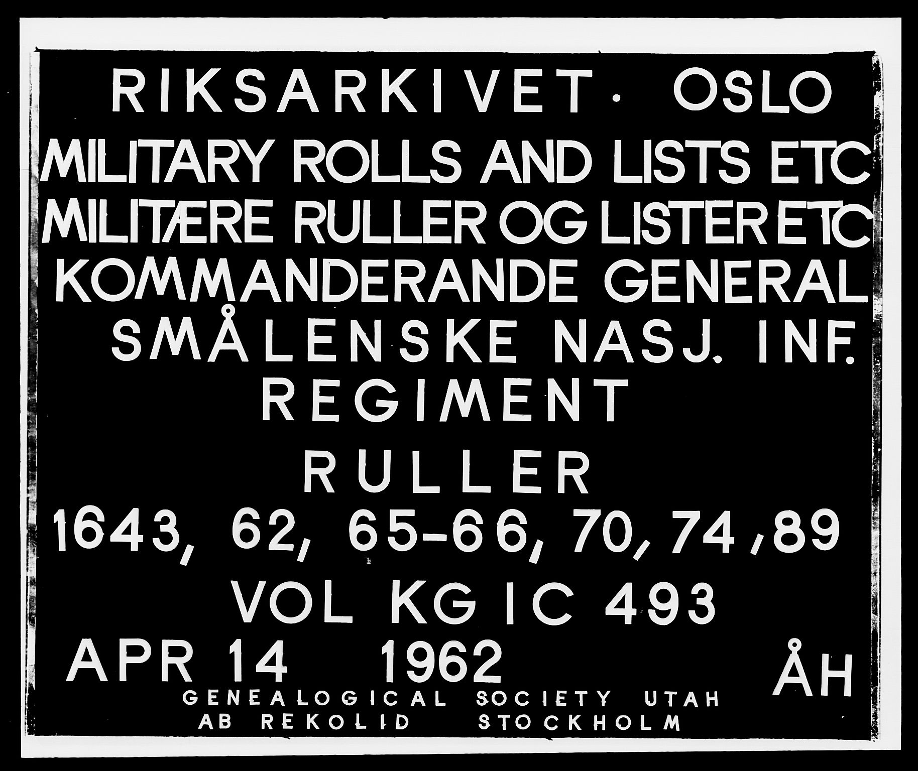 Kommanderende general (KG I) med Det norske krigsdirektorium, AV/RA-EA-5419/E/Ea/L0493: Smålenske regiment, 1643-1694, p. 1