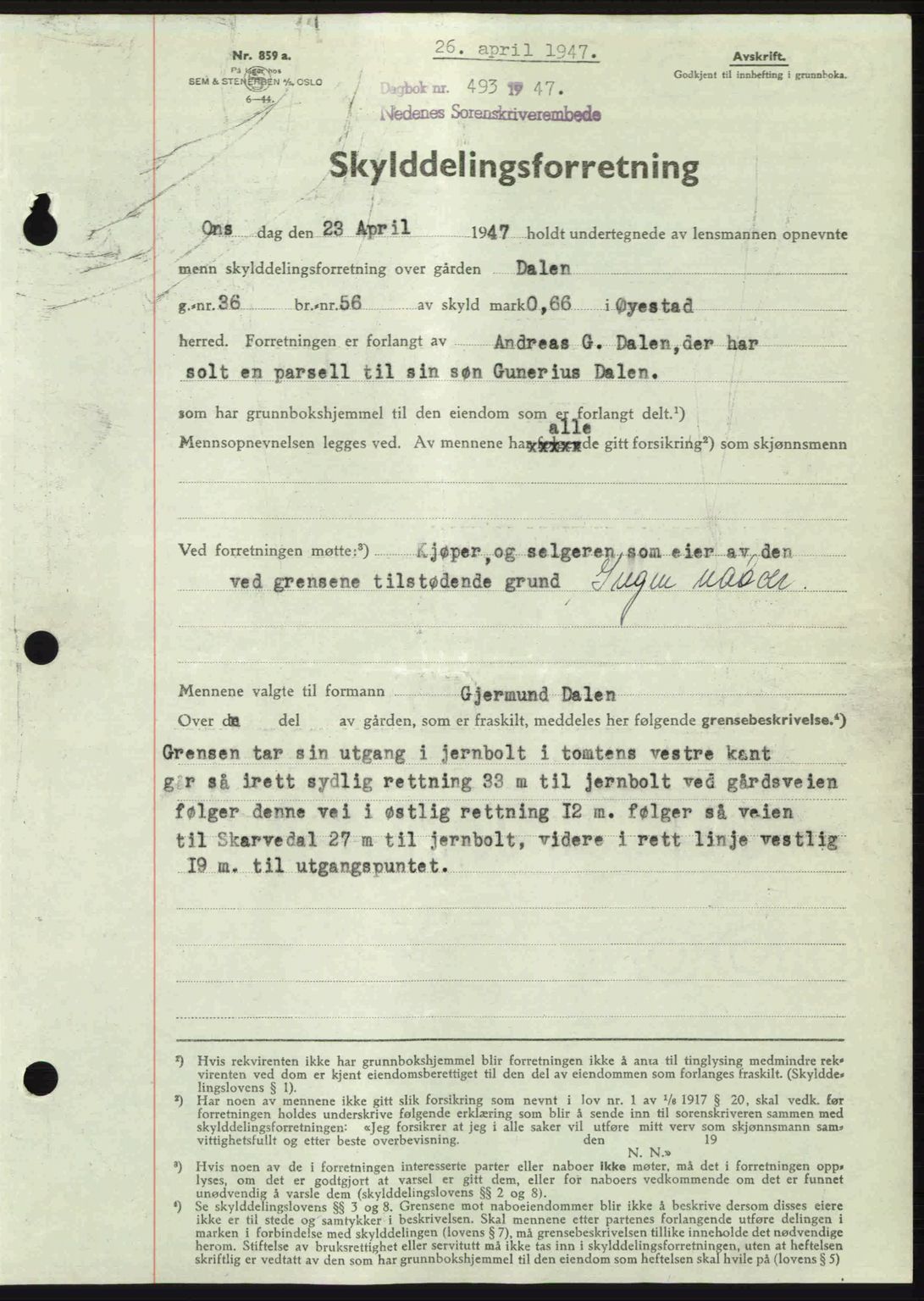 Nedenes sorenskriveri, SAK/1221-0006/G/Gb/Gba/L0057: Mortgage book no. A9, 1947-1947, Diary no: : 493/1947