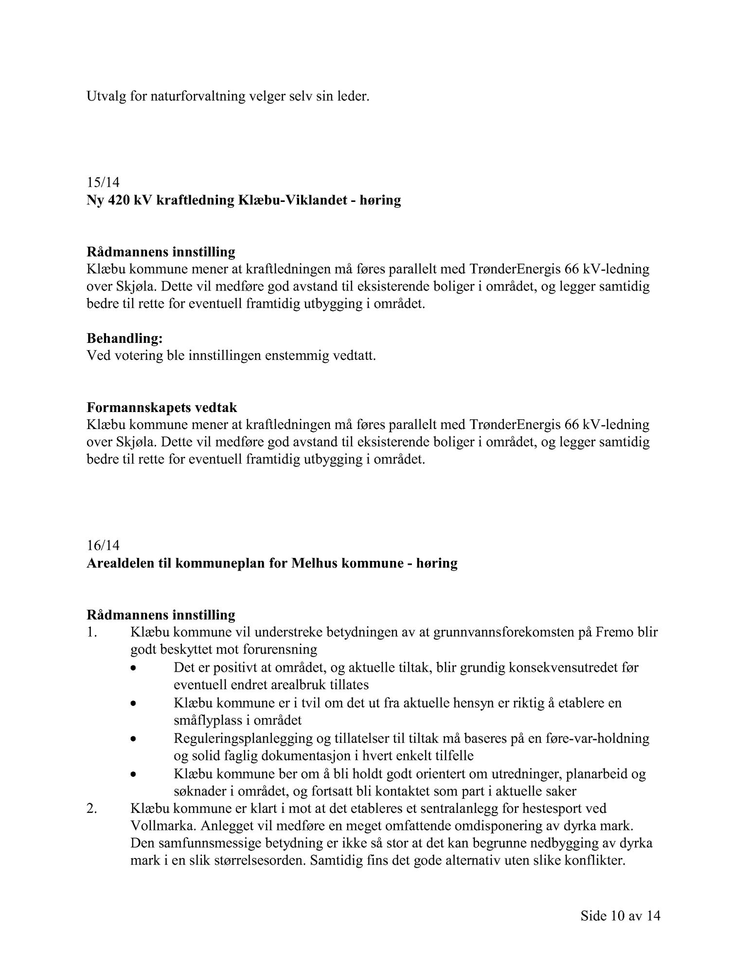 Klæbu Kommune, TRKO/KK/02-FS/L007: Formannsskapet - Møtedokumenter, 2014, p. 502