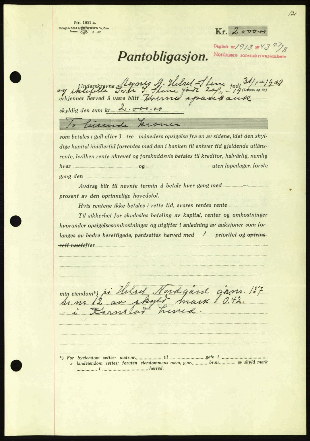 Nordmøre sorenskriveri, AV/SAT-A-4132/1/2/2Ca: Mortgage book no. B91, 1943-1944, Diary no: : 1913/1943