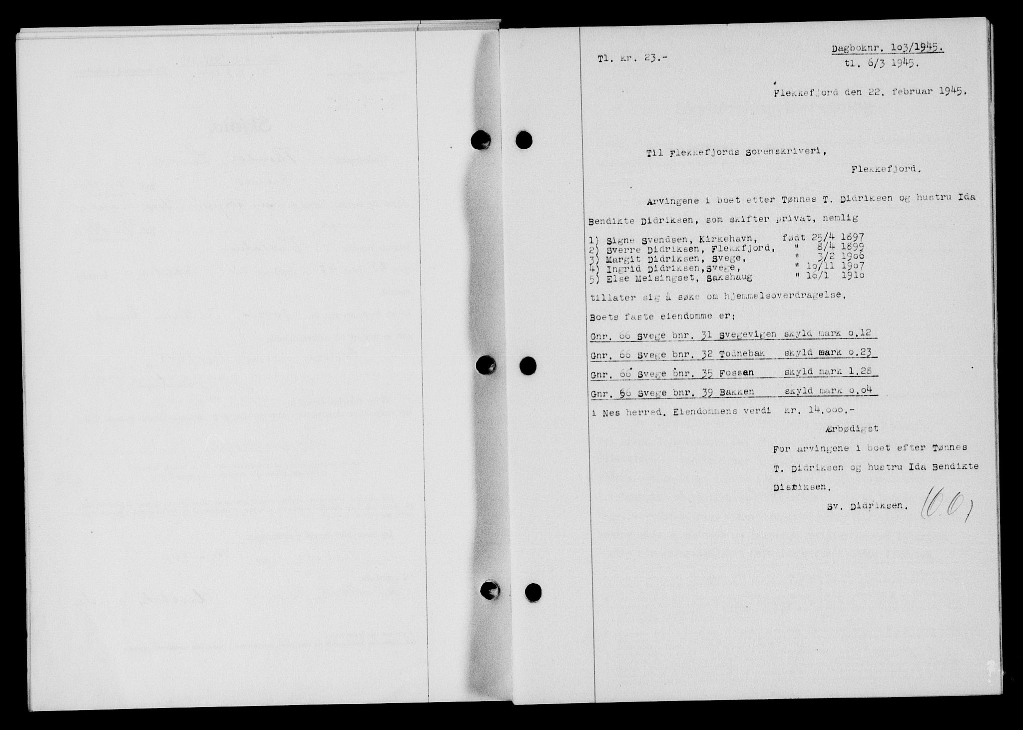 Flekkefjord sorenskriveri, SAK/1221-0001/G/Gb/Gba/L0059: Mortgage book no. A-7, 1944-1945, Diary no: : 103/1945