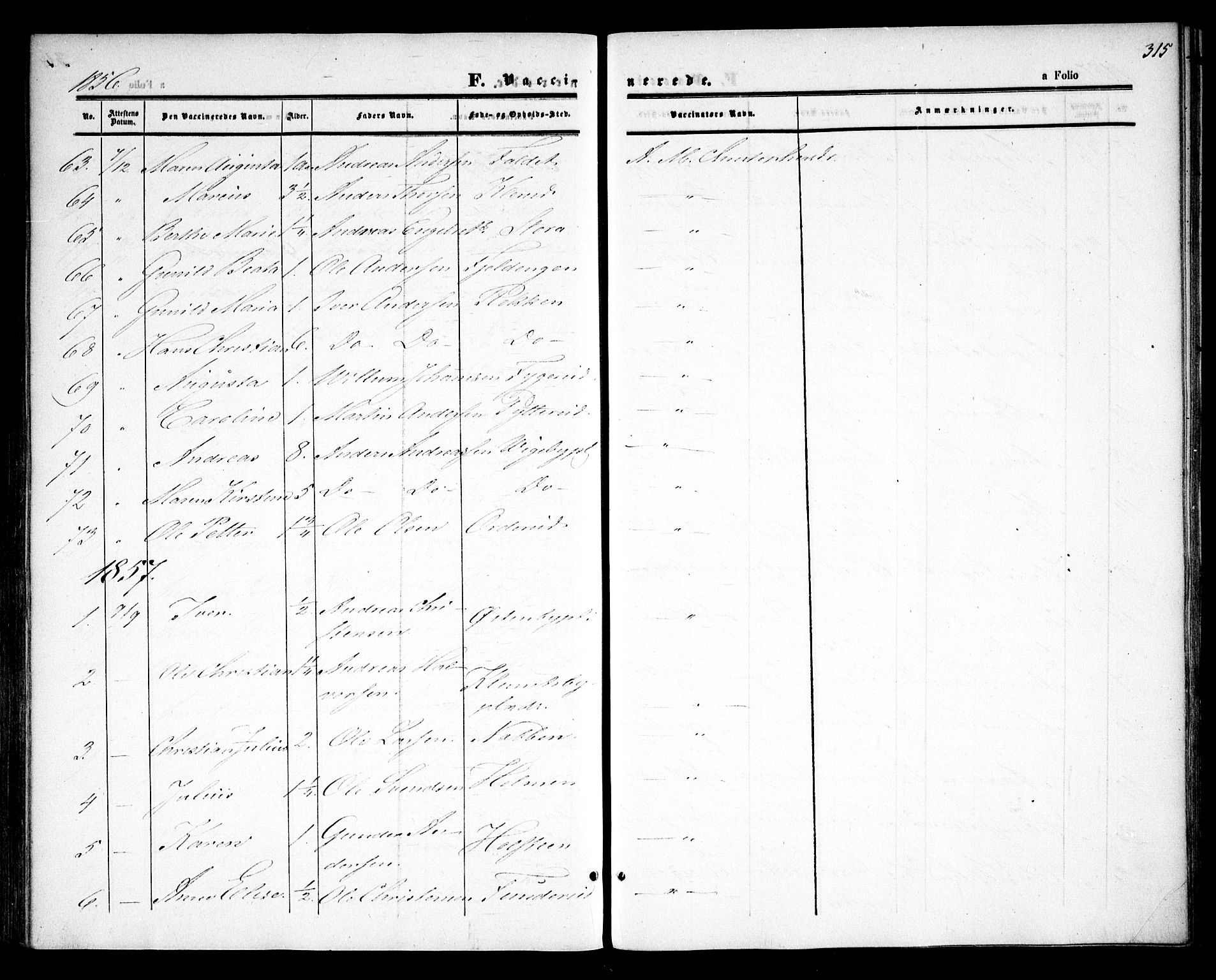 Rødenes prestekontor Kirkebøker, AV/SAO-A-2005/F/Fa/L0006: Parish register (official) no. I 6, 1850-1859, p. 315