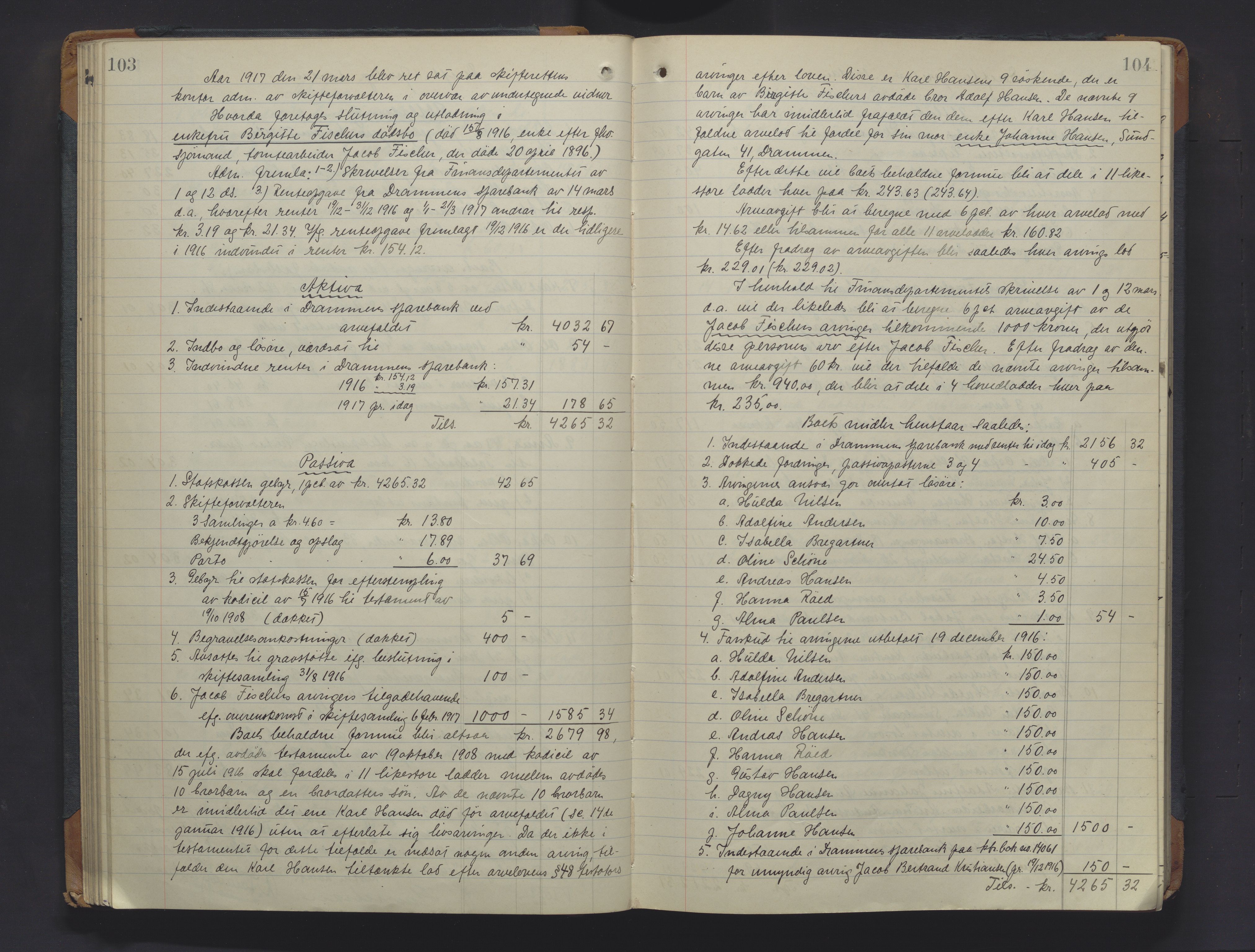 Drammen byfogd, AV/SAKO-A-222/H/Hb/Hbd/Hbda/L0011: Skifteutlodningsprotokoll., 1916-1921, p. 103-104