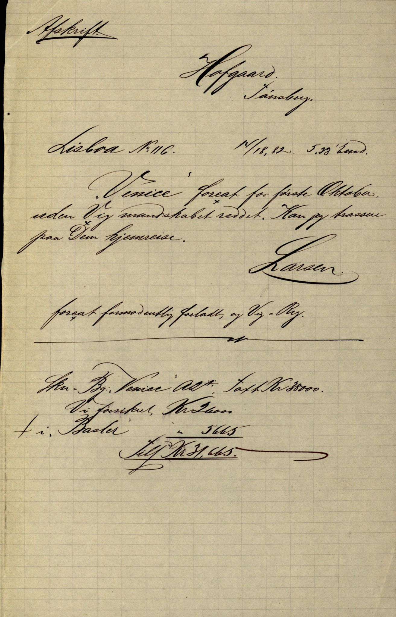 Pa 63 - Østlandske skibsassuranceforening, VEMU/A-1079/G/Ga/L0015/0013: Havaridokumenter / Venice, Isbjørn, Varnæs, Valkyrien, 1882, p. 5
