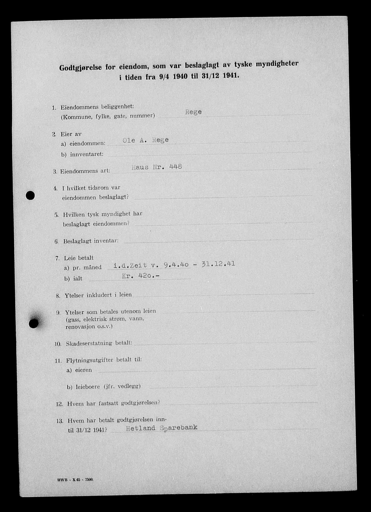 Justisdepartementet, Tilbakeføringskontoret for inndratte formuer, AV/RA-S-1564/I/L1015: Godtgjørelse for beslaglagt eiendom, 1940-1941, p. 88