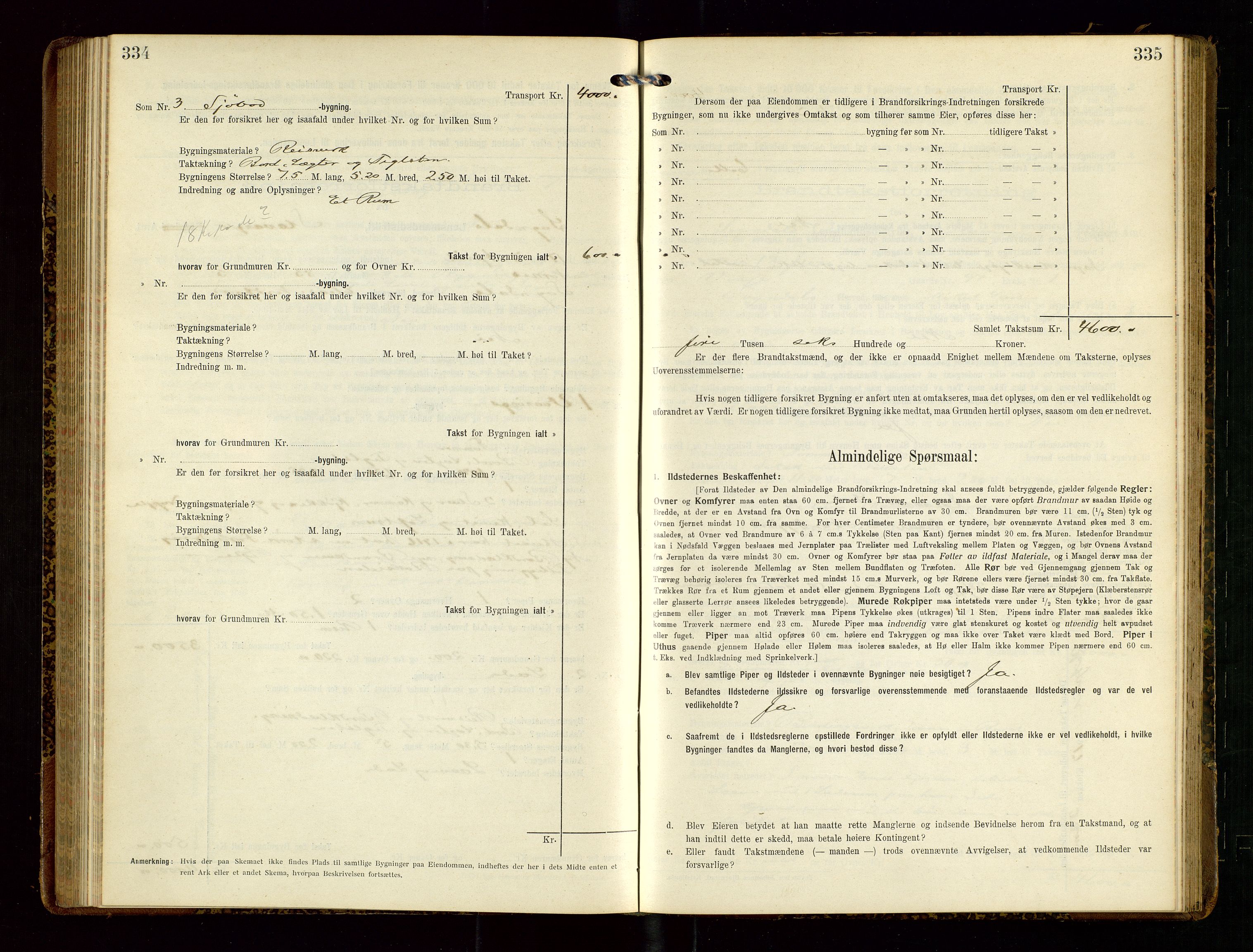 Sokndal lensmannskontor, AV/SAST-A-100417/Gob/L0003: "Brandtakst-Protokol", 1914-1917, p. 334-335