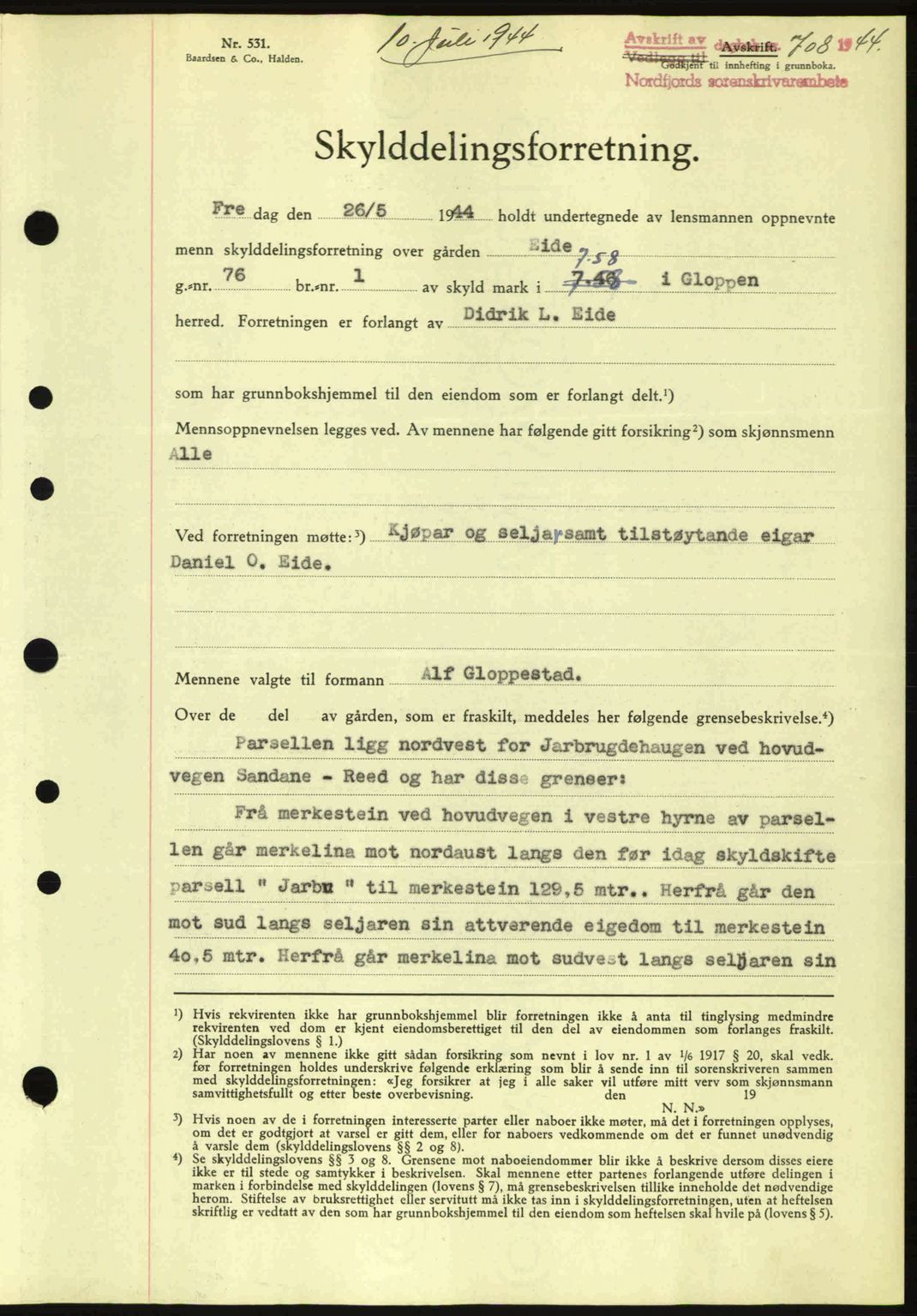 Nordfjord sorenskriveri, AV/SAB-A-2801/02/02b/02bj/L0009a: Mortgage book no. A9 I, 1944-1944, Diary no: : 708/1944