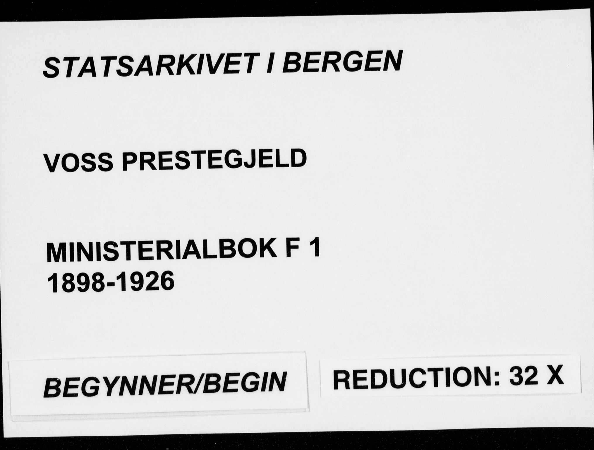 Voss sokneprestembete, AV/SAB-A-79001/H/Haa: Parish register (official) no. F  1, 1898-1926