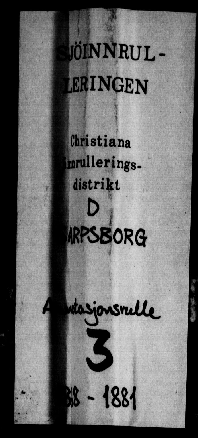Sarpsborg mønstringskontor, AV/SAO-A-10569c/F/Fc/Fca/L0003: Annotasjonsrulle, 1868-1881, p. 1